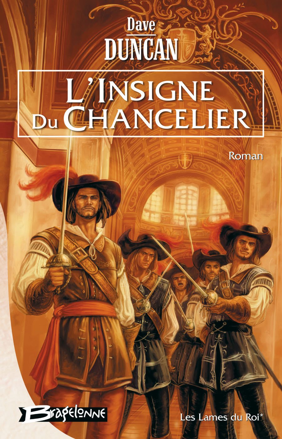 Les Lames du Roi, tome 1 : L'Insigne du Chancelier 9782914370820