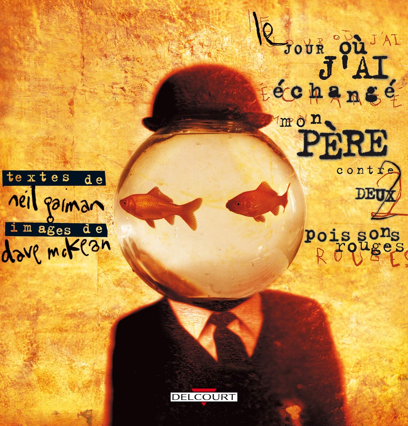Le Jour où j'ai échangé mon père contre deux poissons rouges 9782840555575
