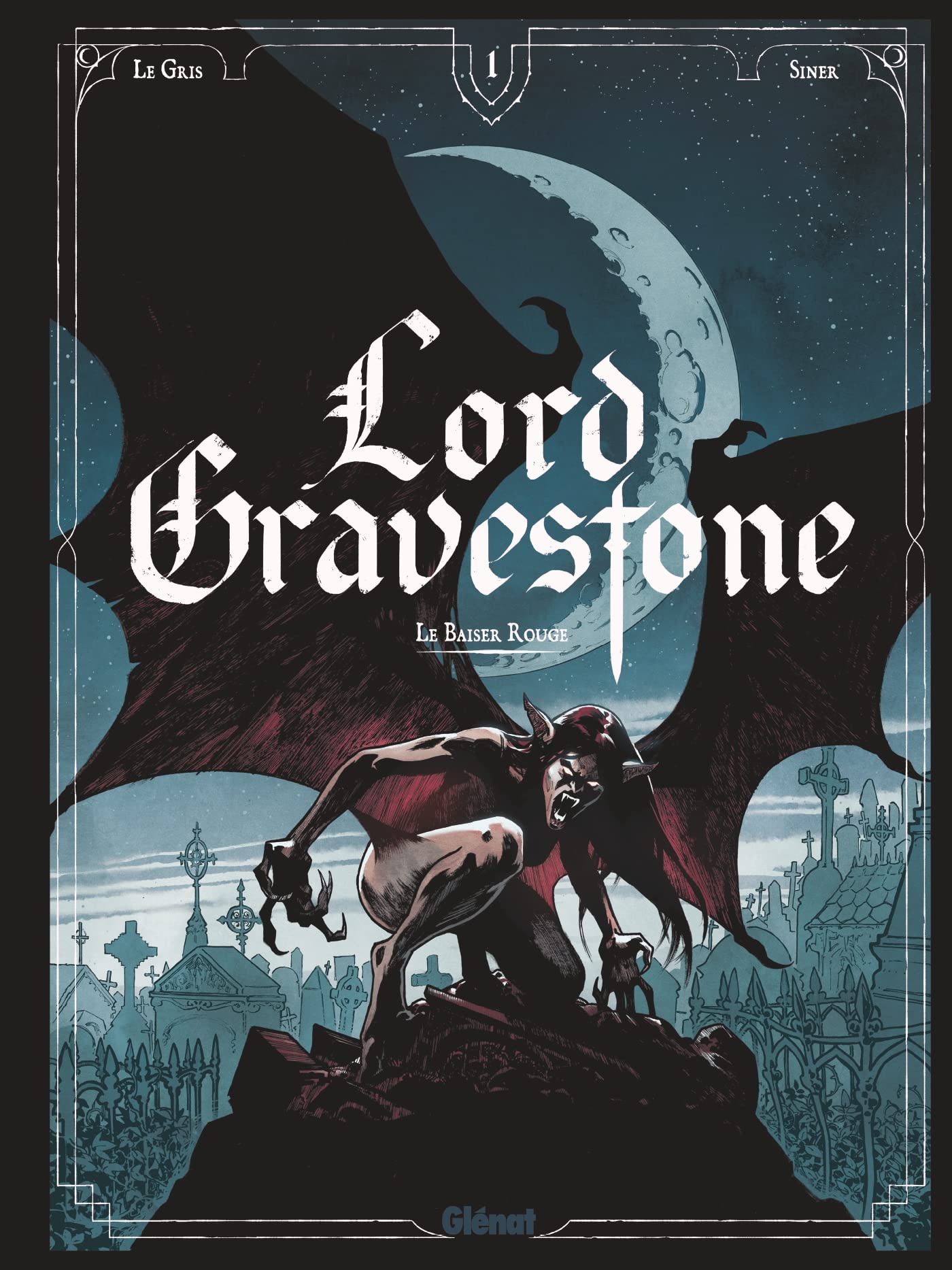 Lord Gravestone - Tome 01: Le baiser rouge 9782344018774