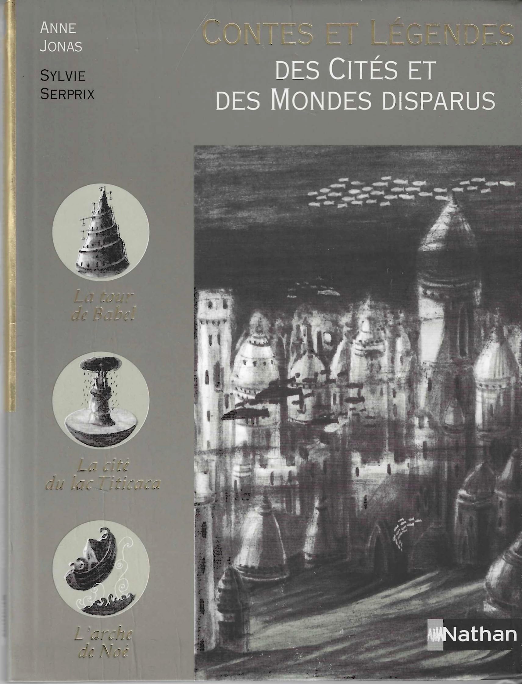 Contes et légendes des Cités et des Mondes disparus 9782092508619