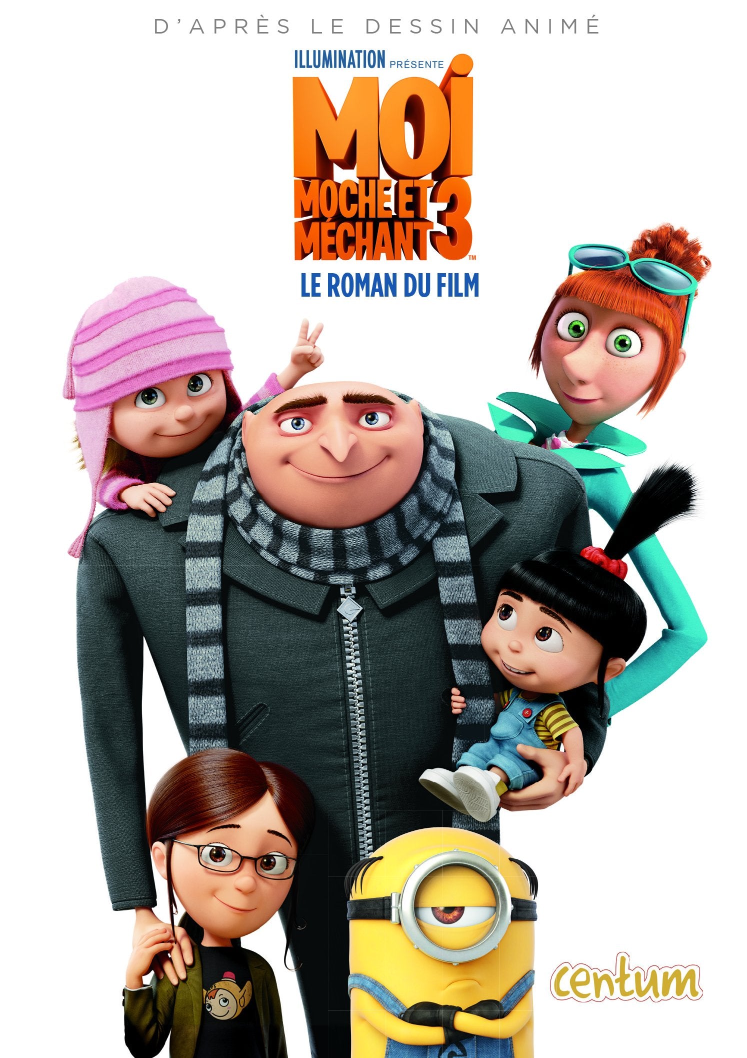 Le roman du film Moi, moche et et méchant 3 9781911460237