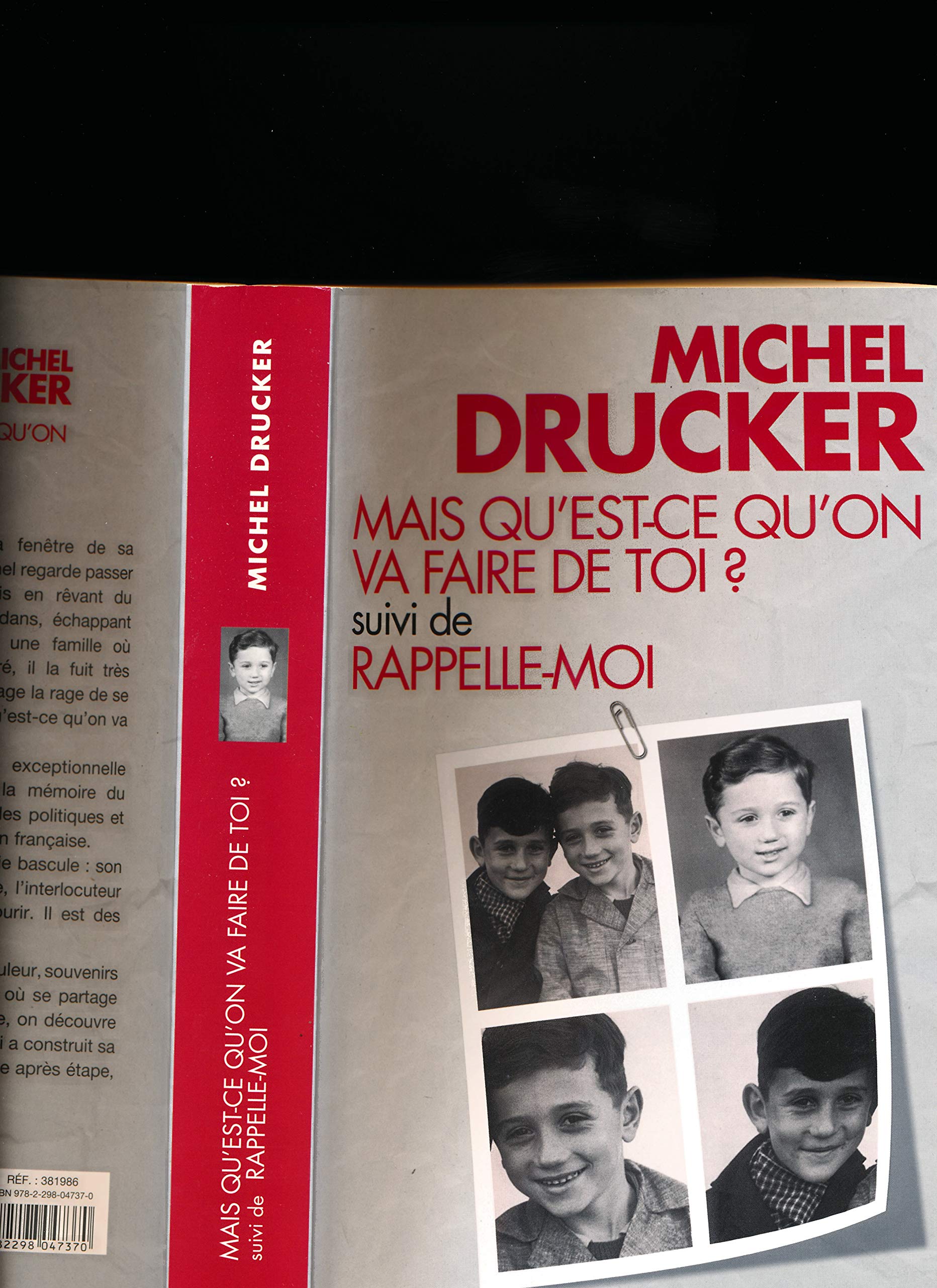 Mais qu'est ce qu'on va faire de toi ? suivi de Rappelle-moi 9782298047370