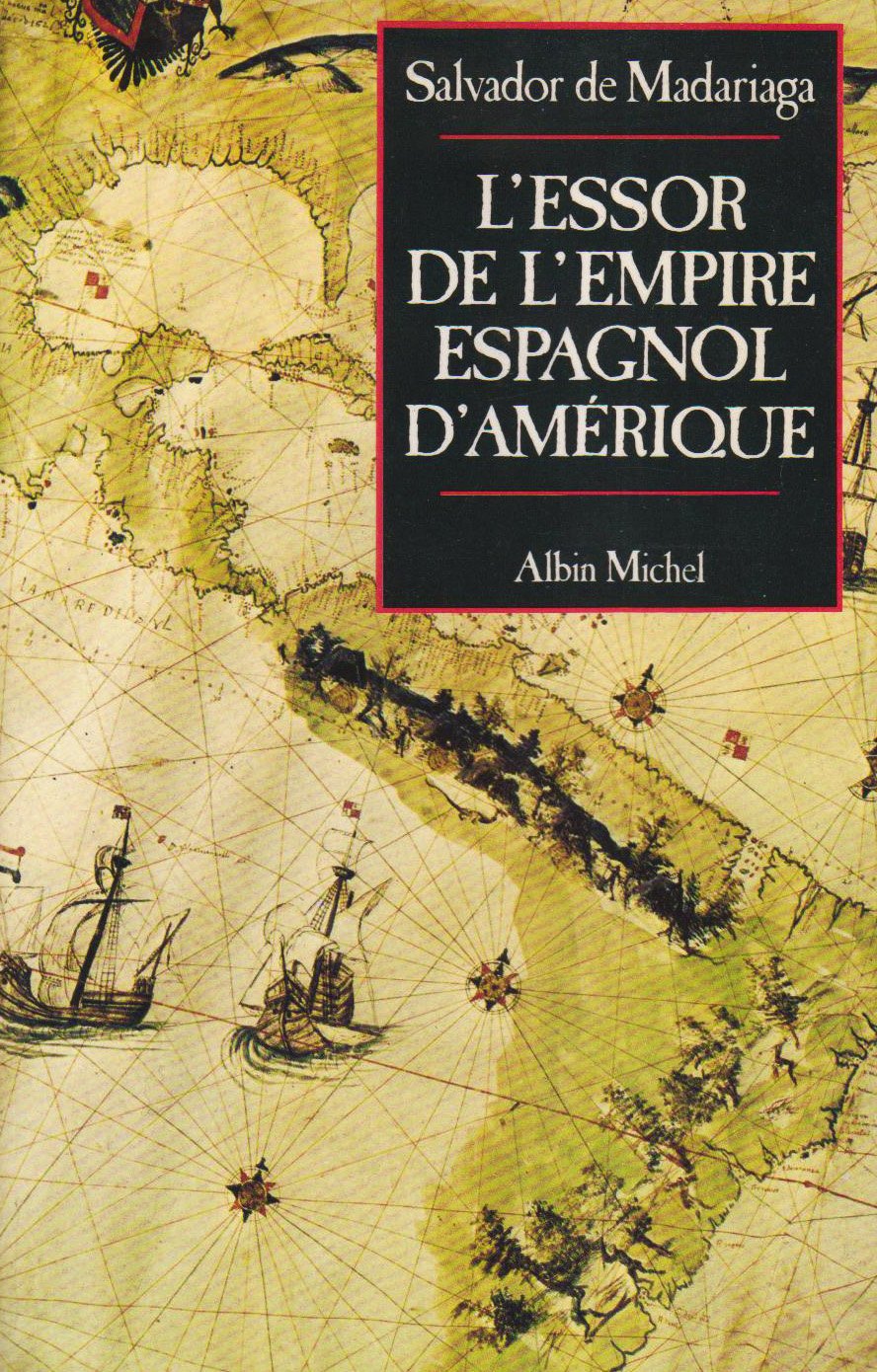 L'Essor de l'empire espagnol d'Amérique 9782226023391