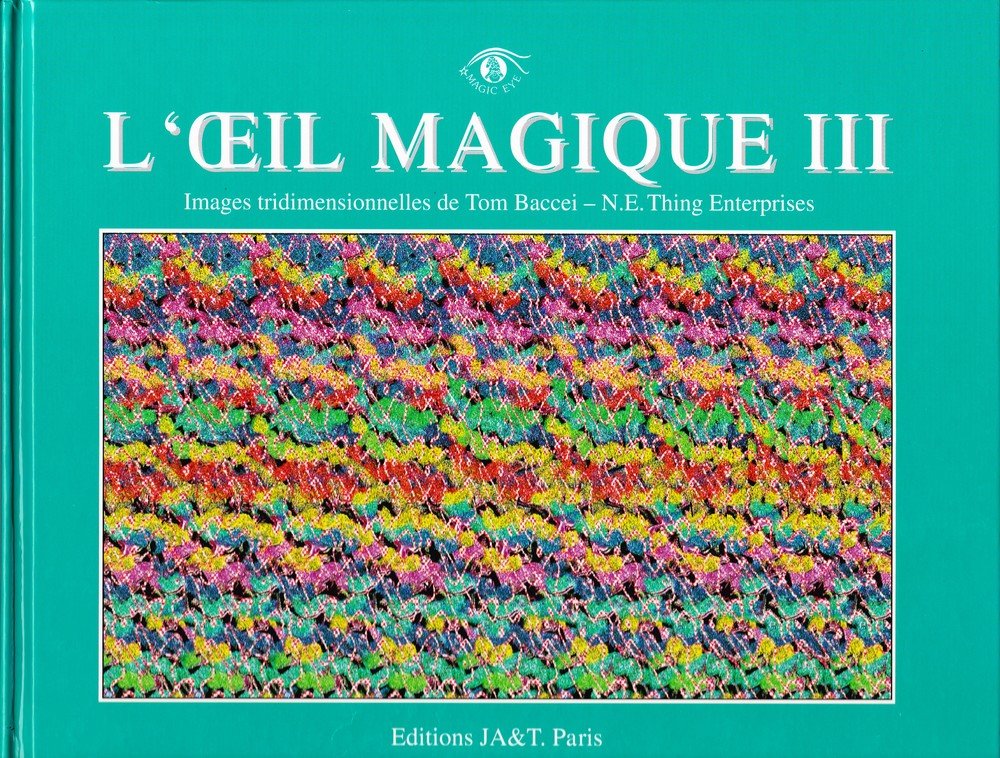 L'oeil magique: Tome 3 9782907445566