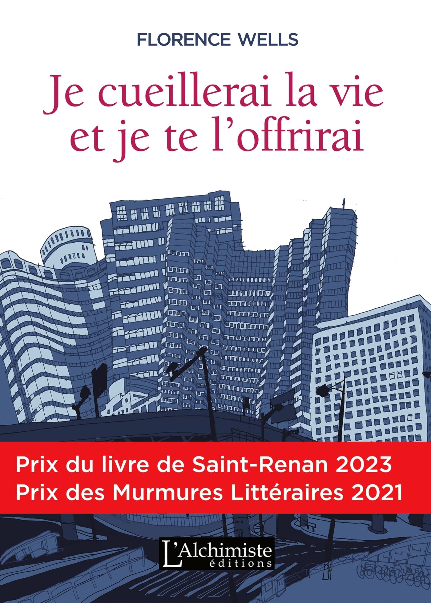 Je cueillerai la vie et je te l'offrirai 9782379661457