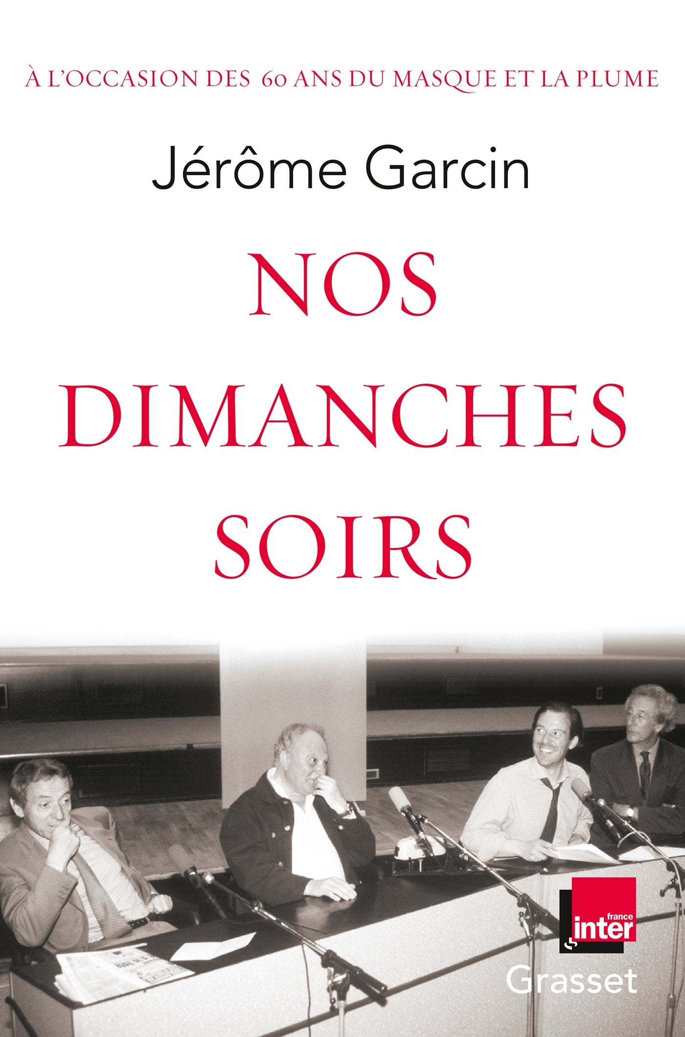 Nos dimanches soirs: Coédition France Inter 9782246858591