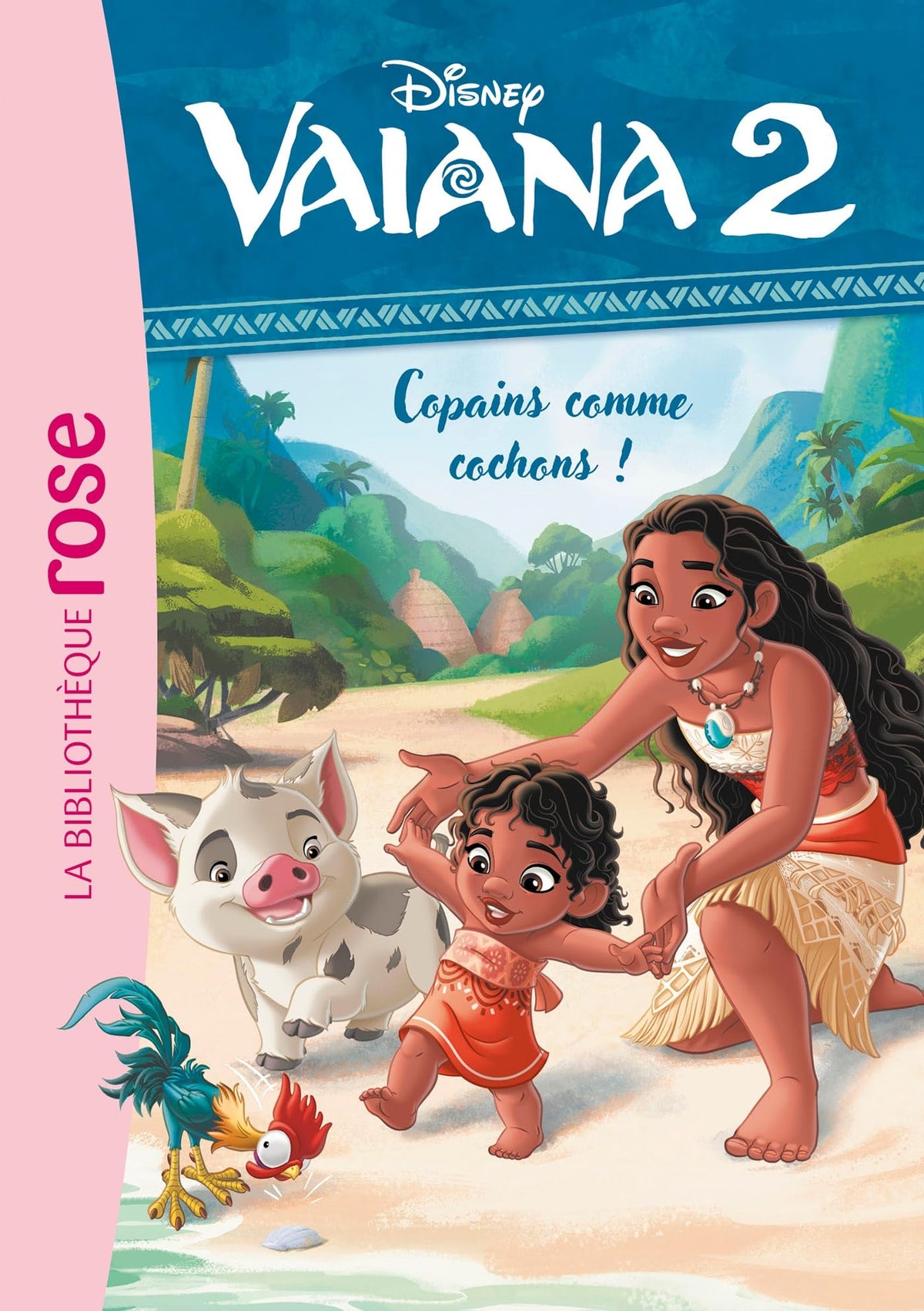 Vaiana 2 06 - Copains comme cochons ! 9782017300885
