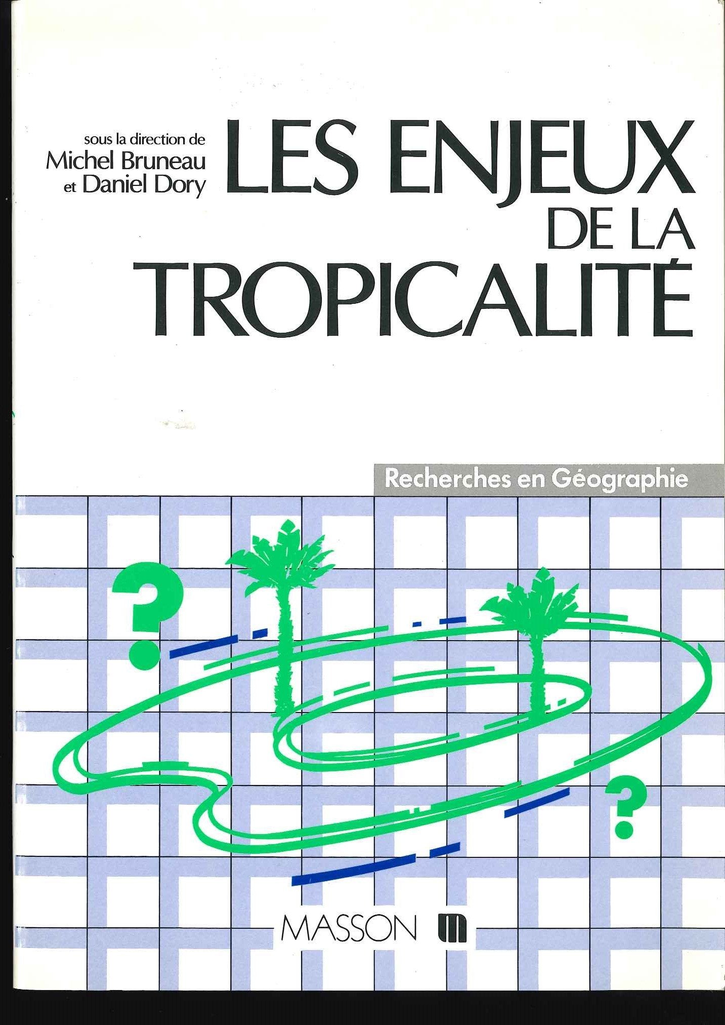 Les Enjeux de la Tropicalite 9782225817663