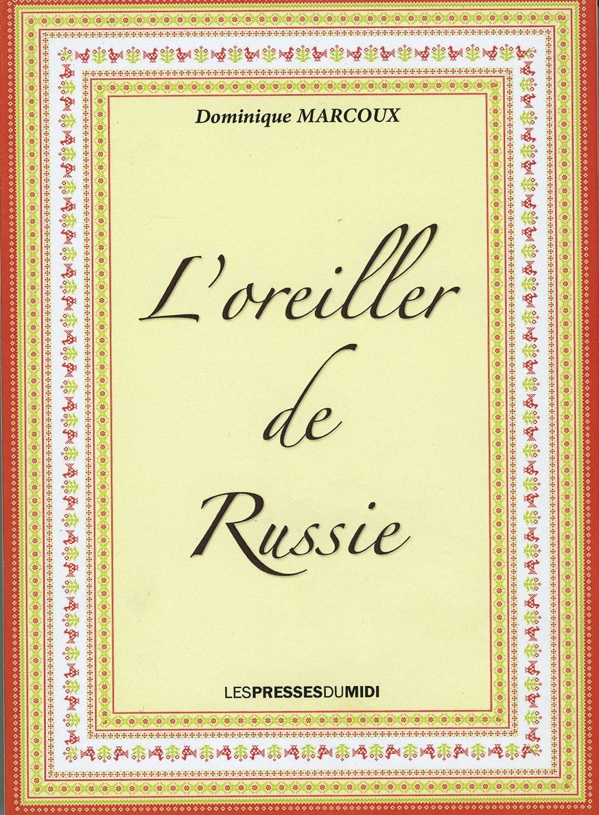 L'oreiller de Russie 9782812705922
