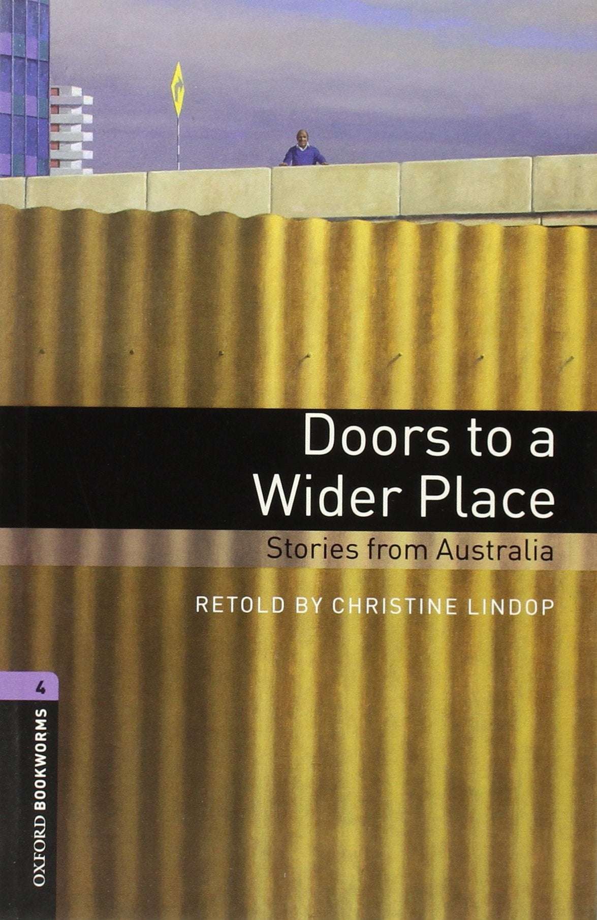Doors to a Wider Place: Stories from Australia 9780194791953