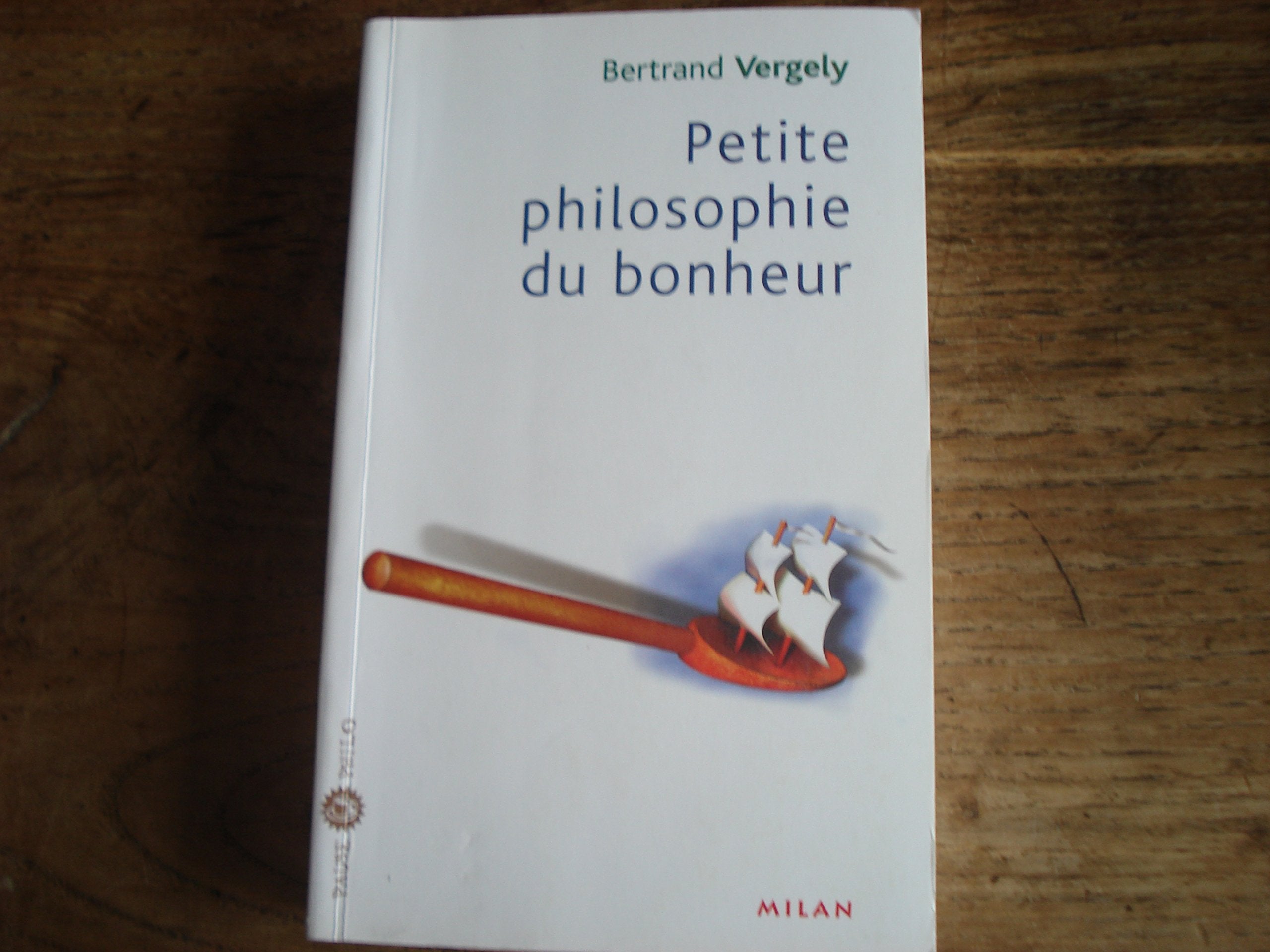 Petite philosophie du bonheur 9782745907578