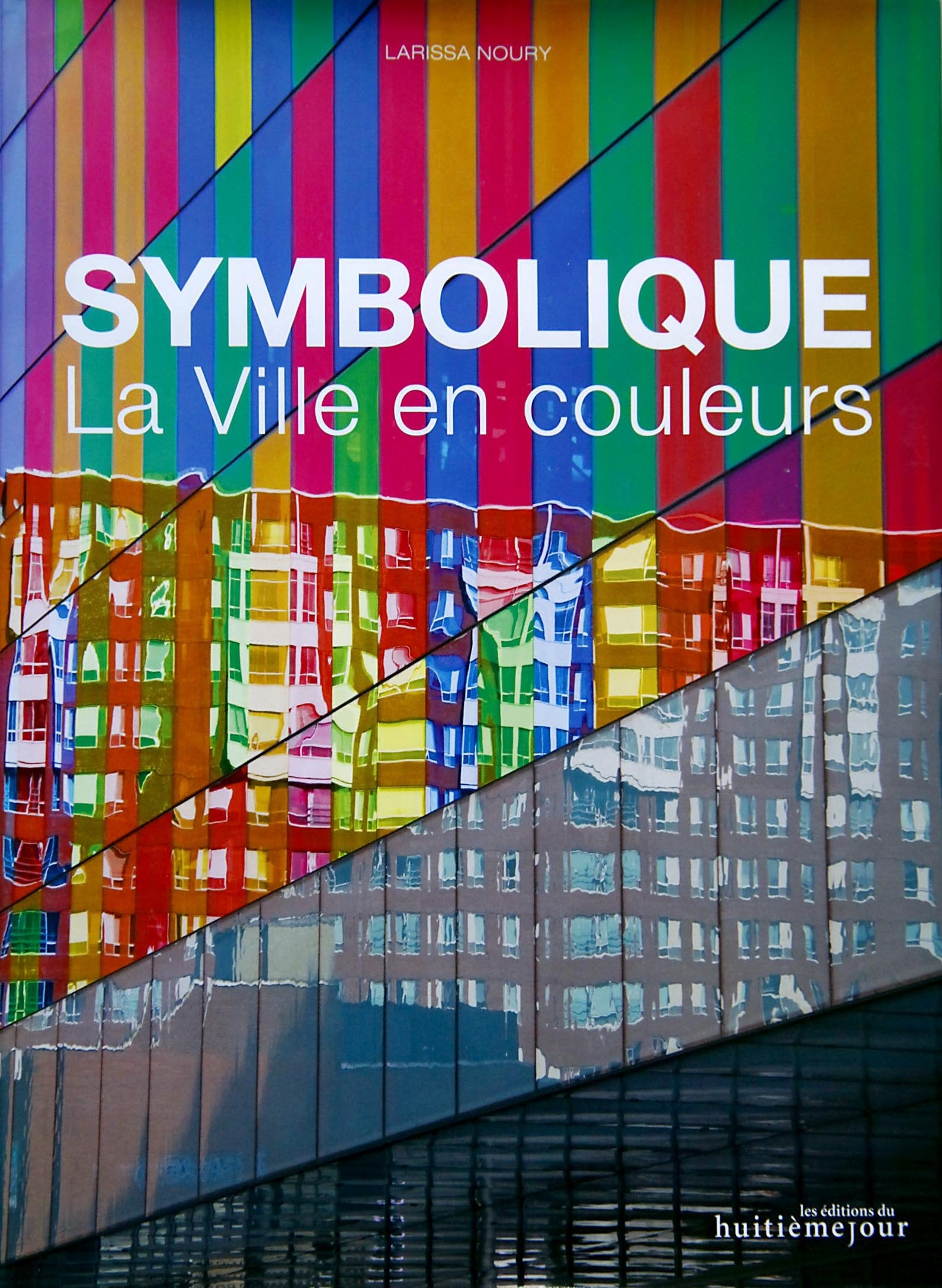 Symbolique, La Ville en couleurs 9782352510390
