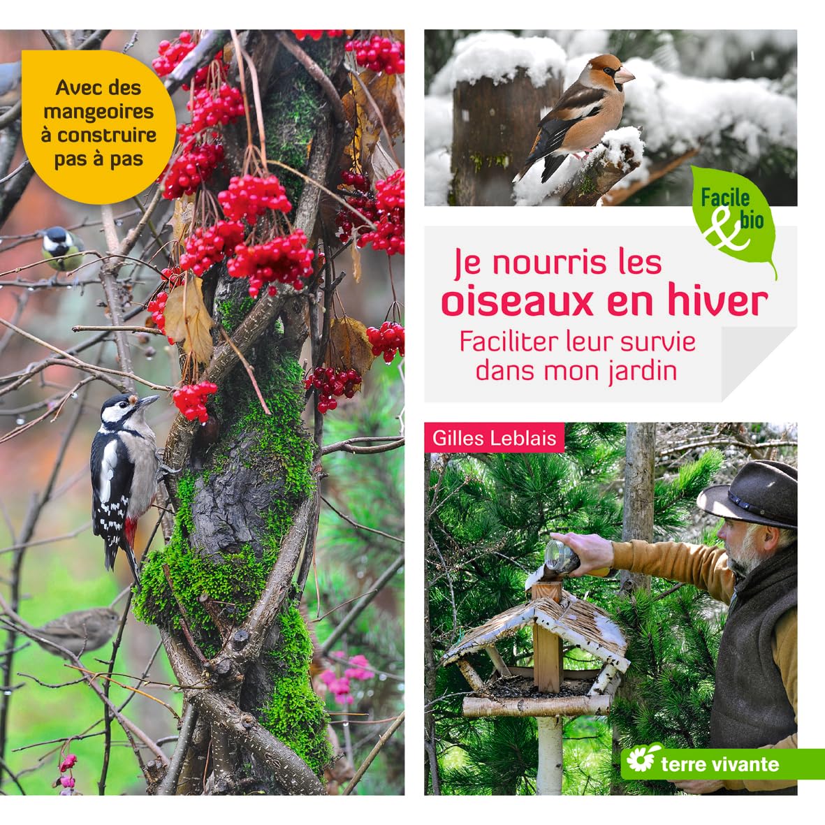Je nourris les oiseaux en hiver: faciliter leur survie dans mon jardin 9782360983278