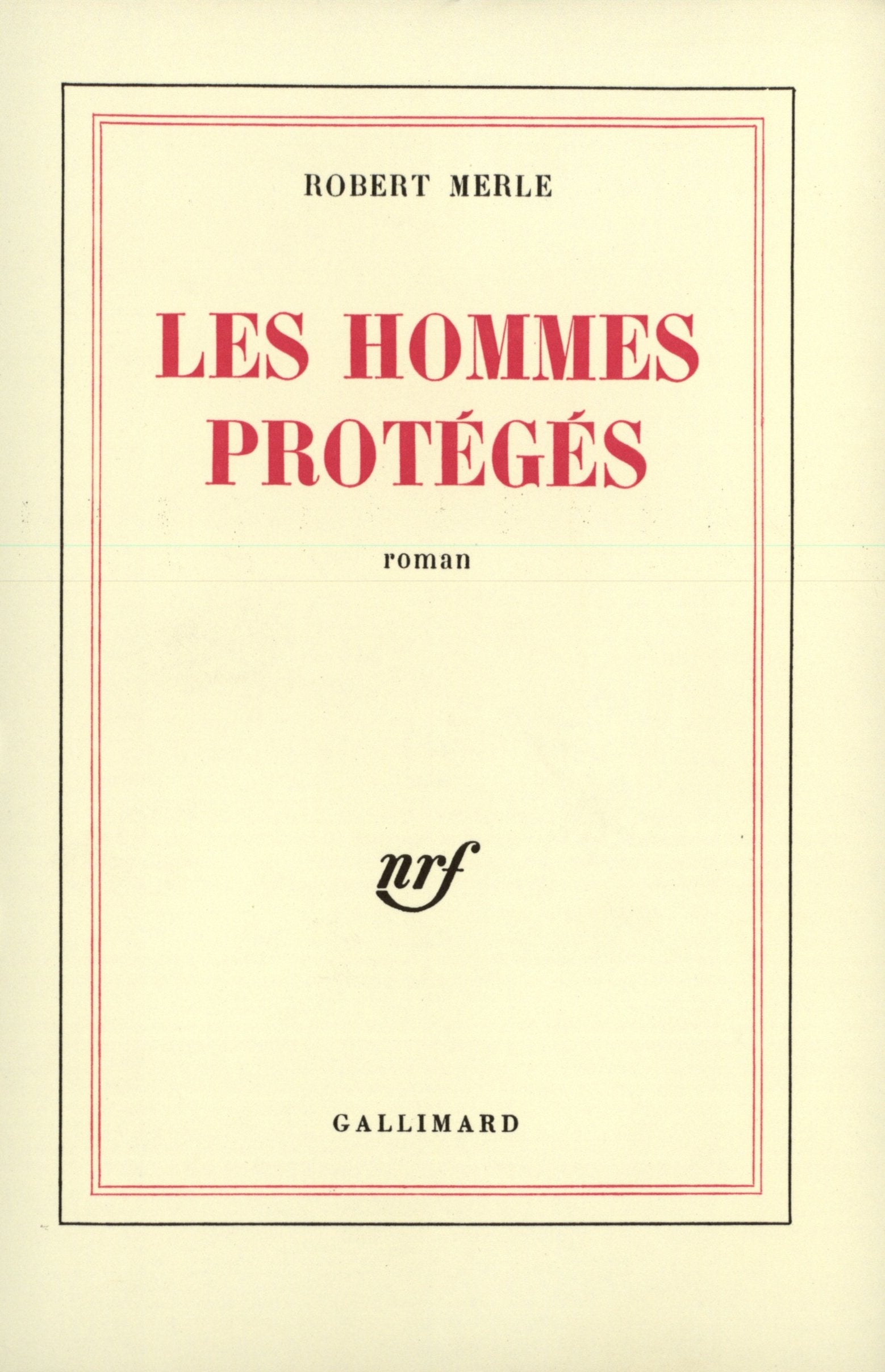 Les Hommes protégés 9782070289967