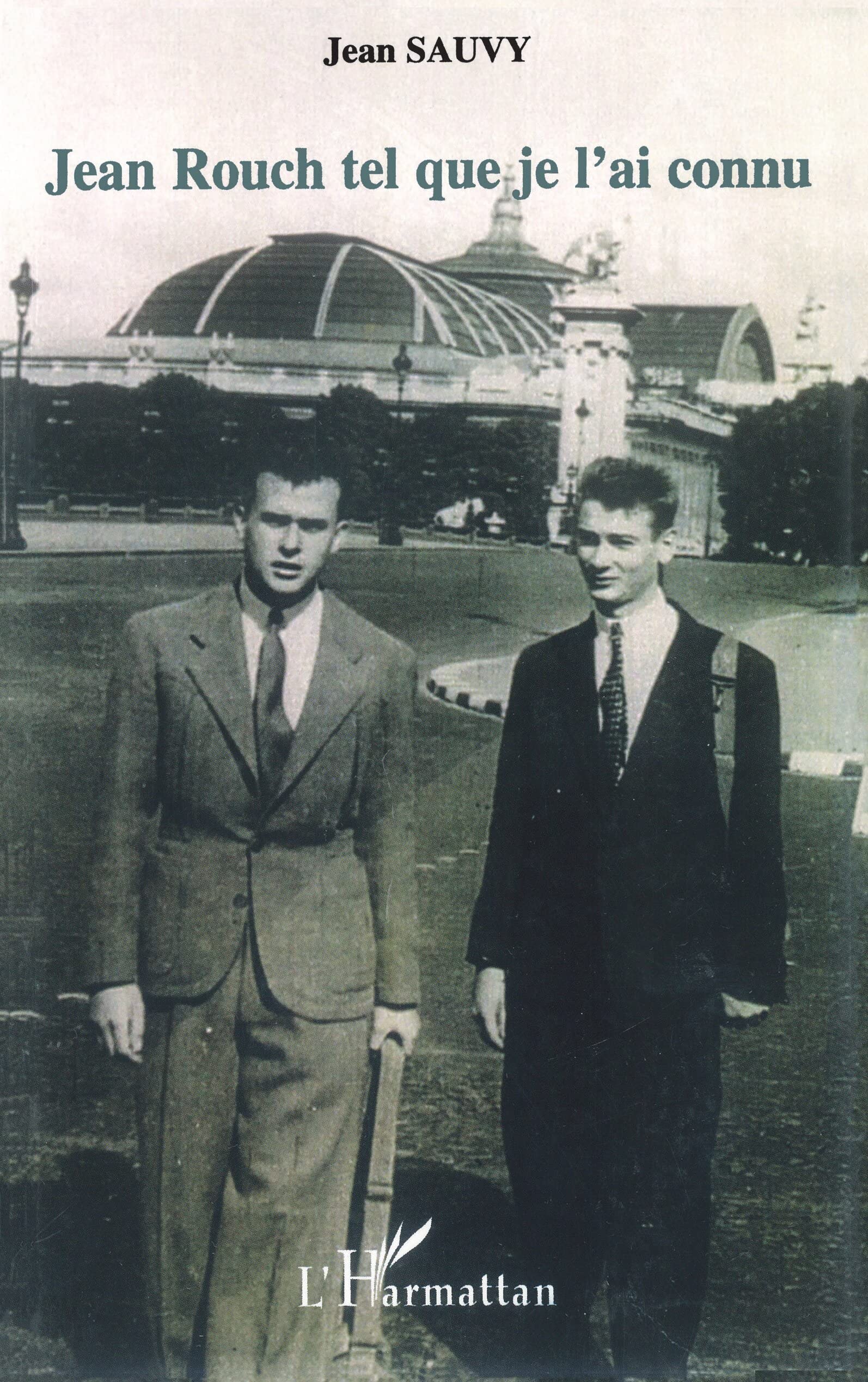 Jean Rouch tel que je l'ai connu 9782296002845