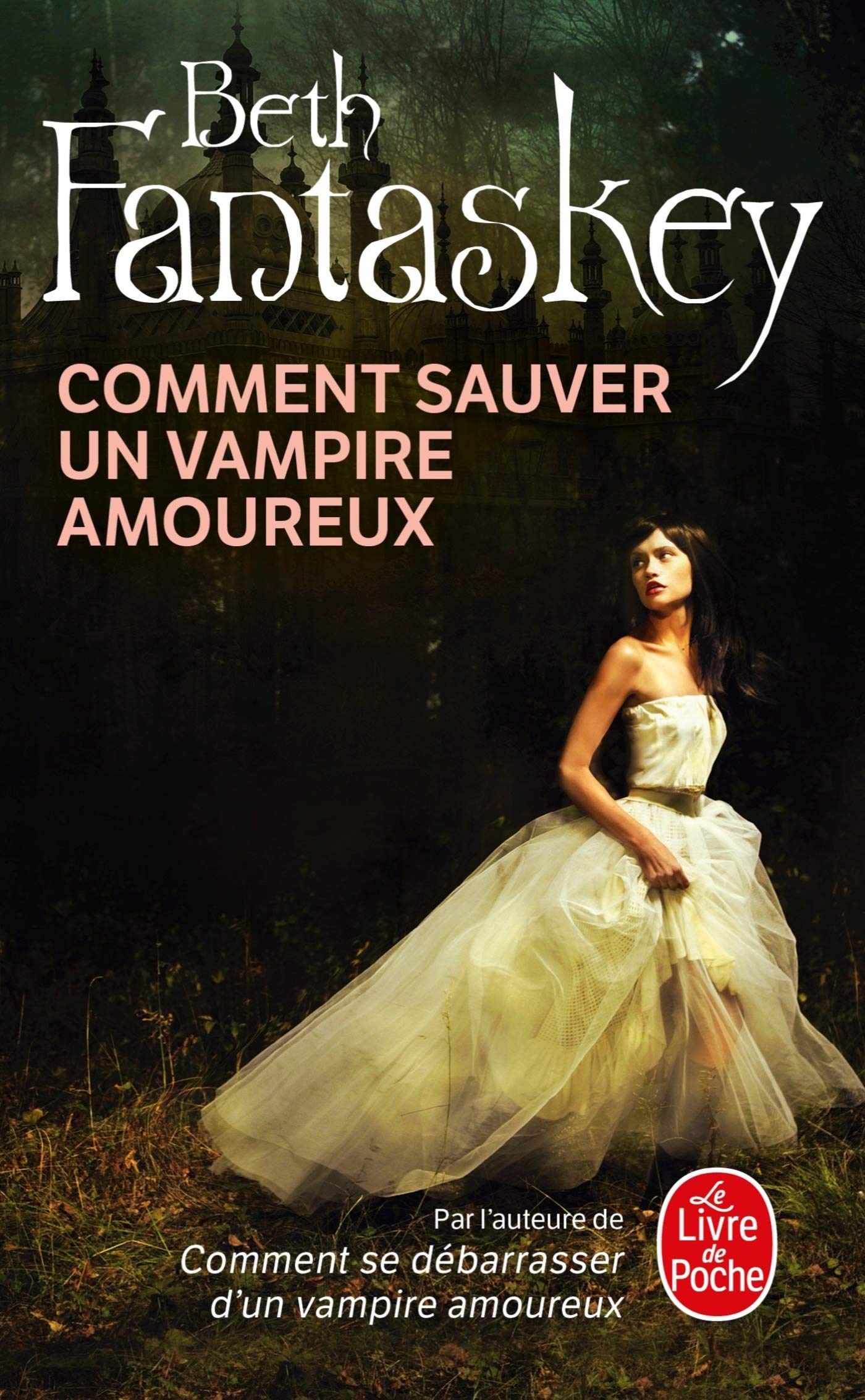 Comment sauver un vampire amoureux 9782253164685