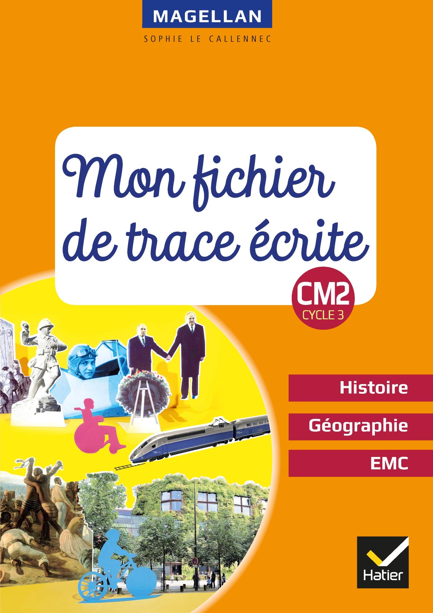 Magellan - Histoire-Géographie-EMC CM2 Ed. 2019 - Fichier de trace écrite 9782401053533