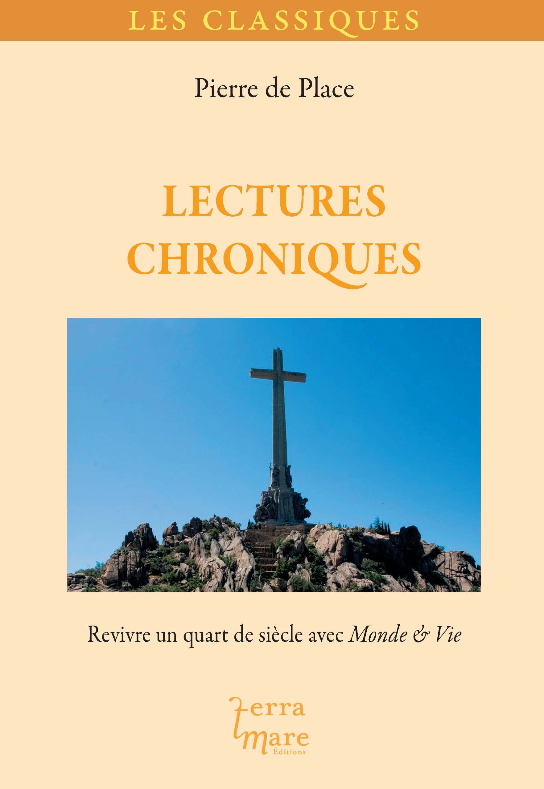 Lectures Chroniques : Un quart de siècle avec Monde & Vie 9782918677208