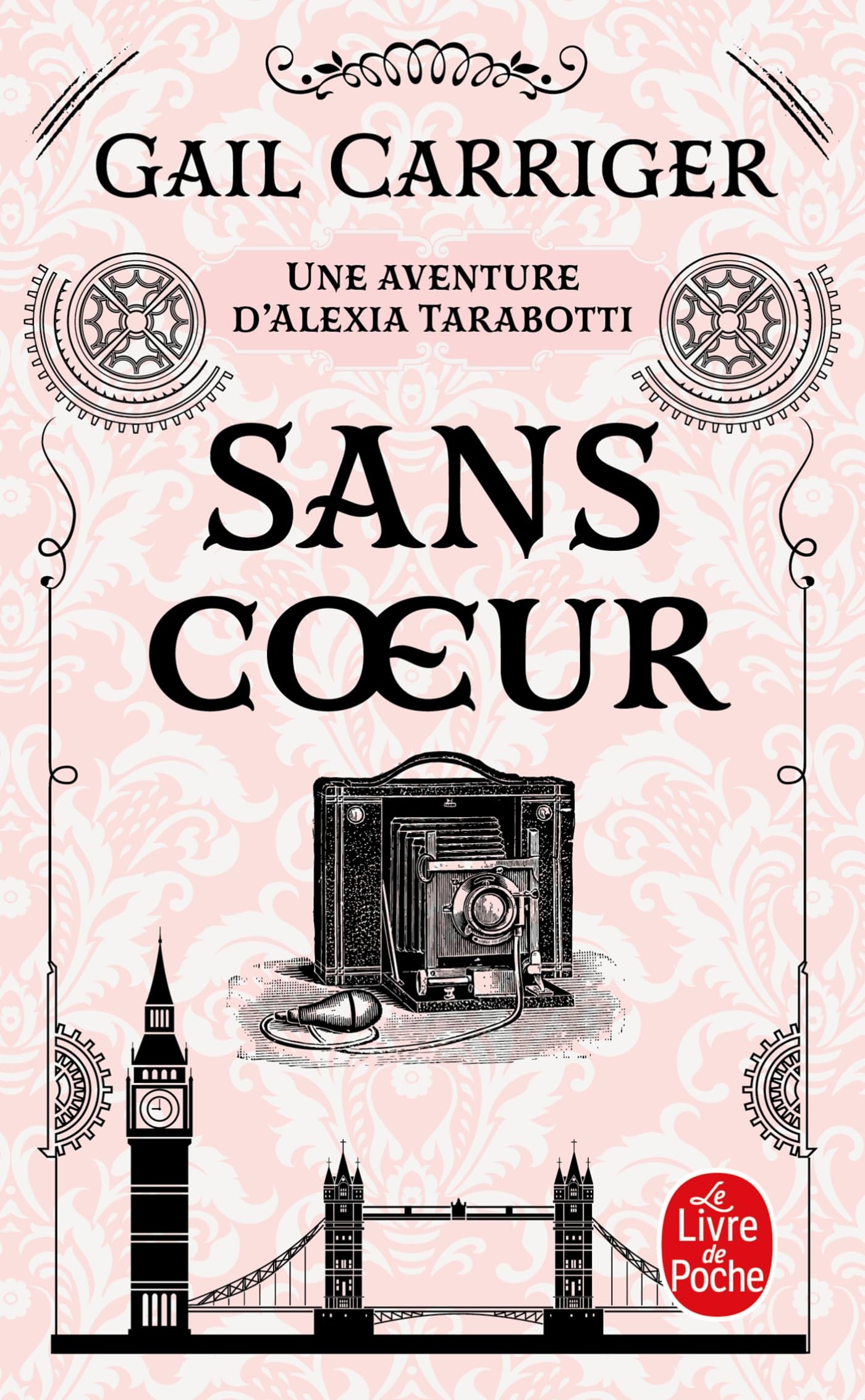 Sans coeur (Le Protectorat de l'ombrelle, Tome 4) 9782253177197