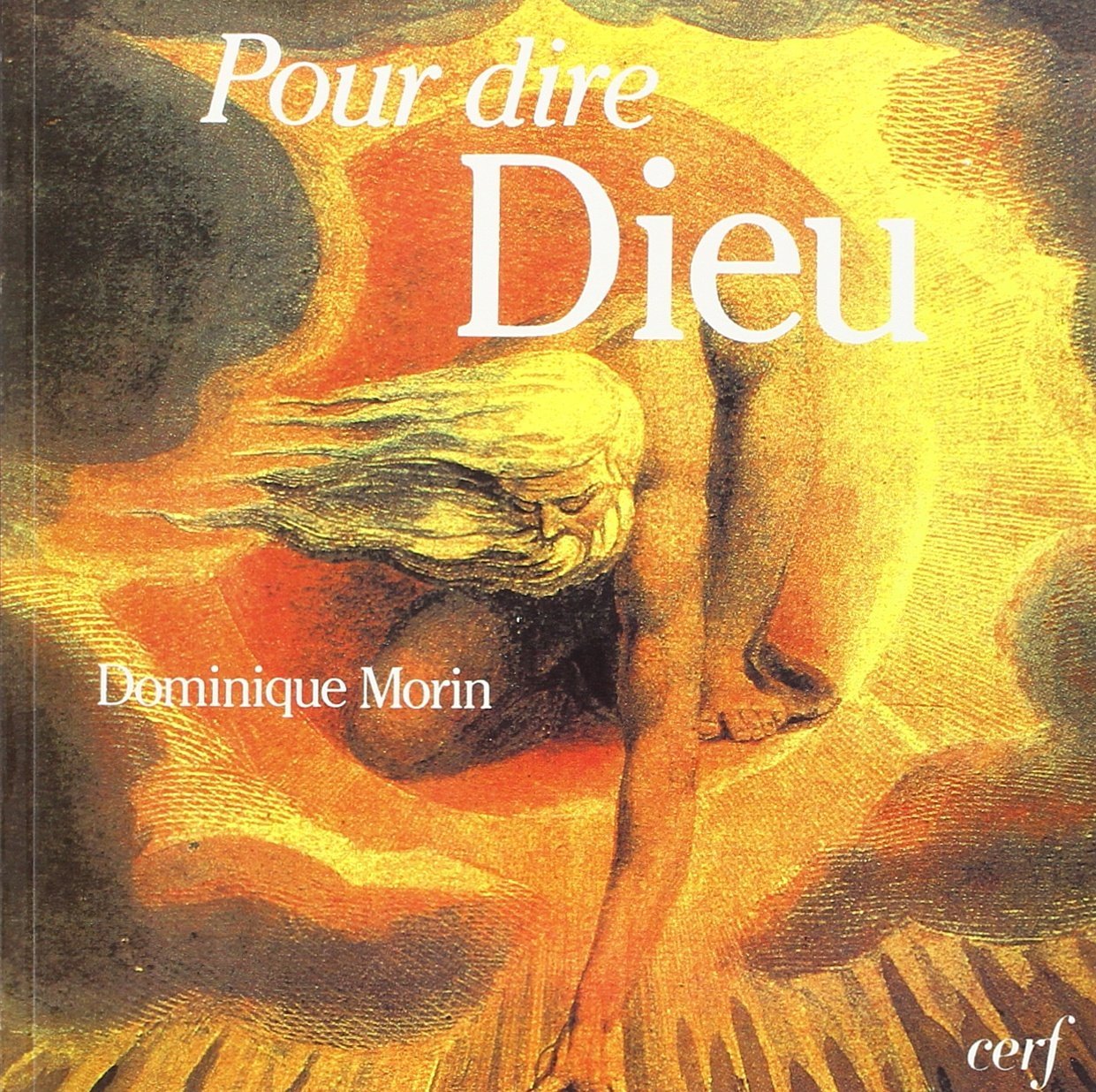 Pour dire Dieu 9782204030564