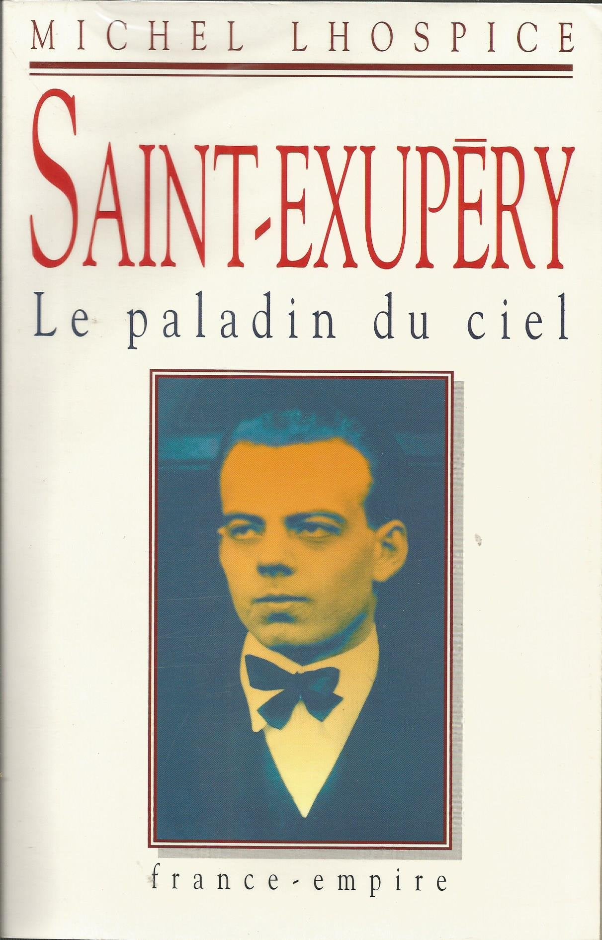 Saint-Exupéry. Le paladin du ciel 9782704807369
