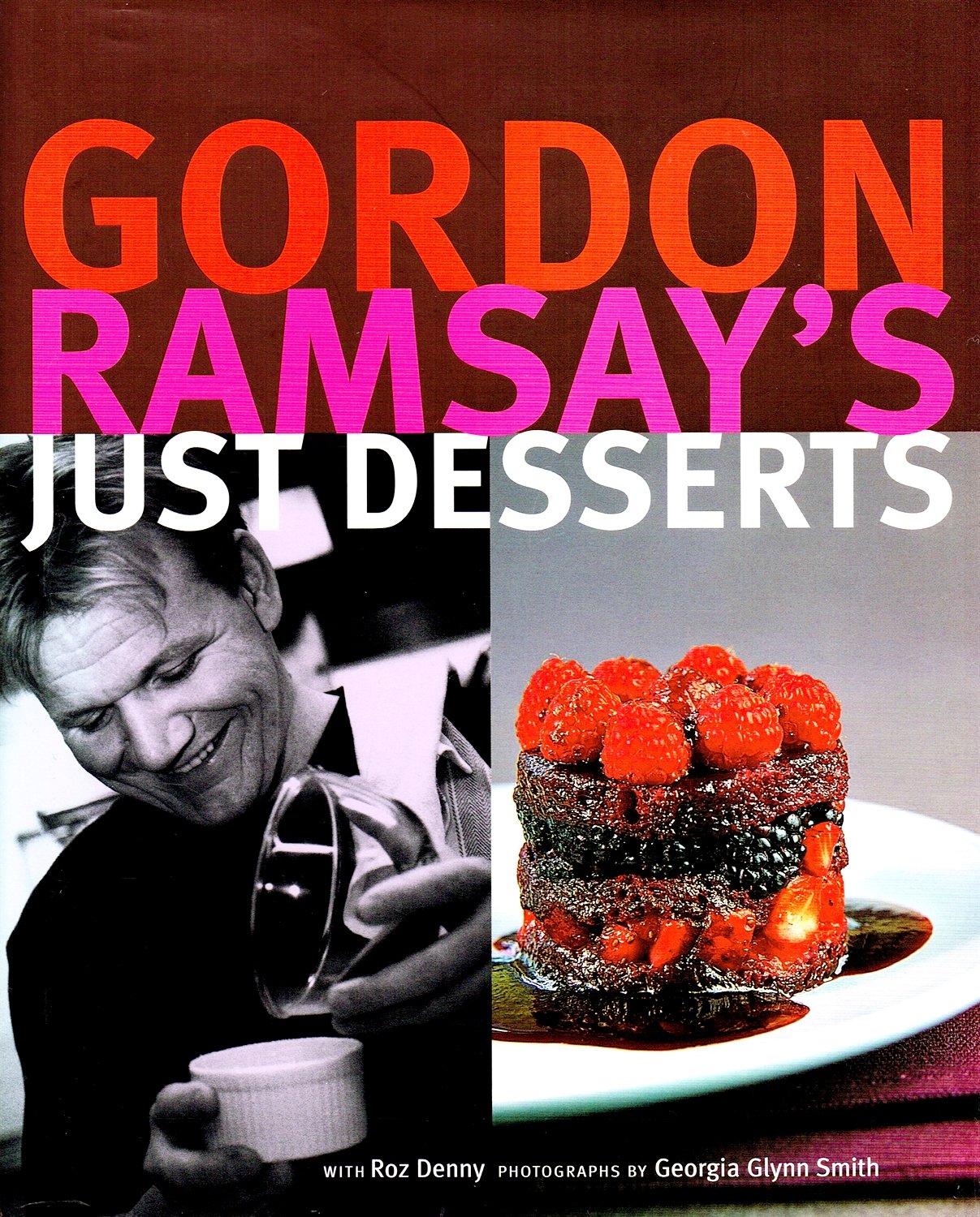 Gordon Ramsay's Just Desserts 9781903845103