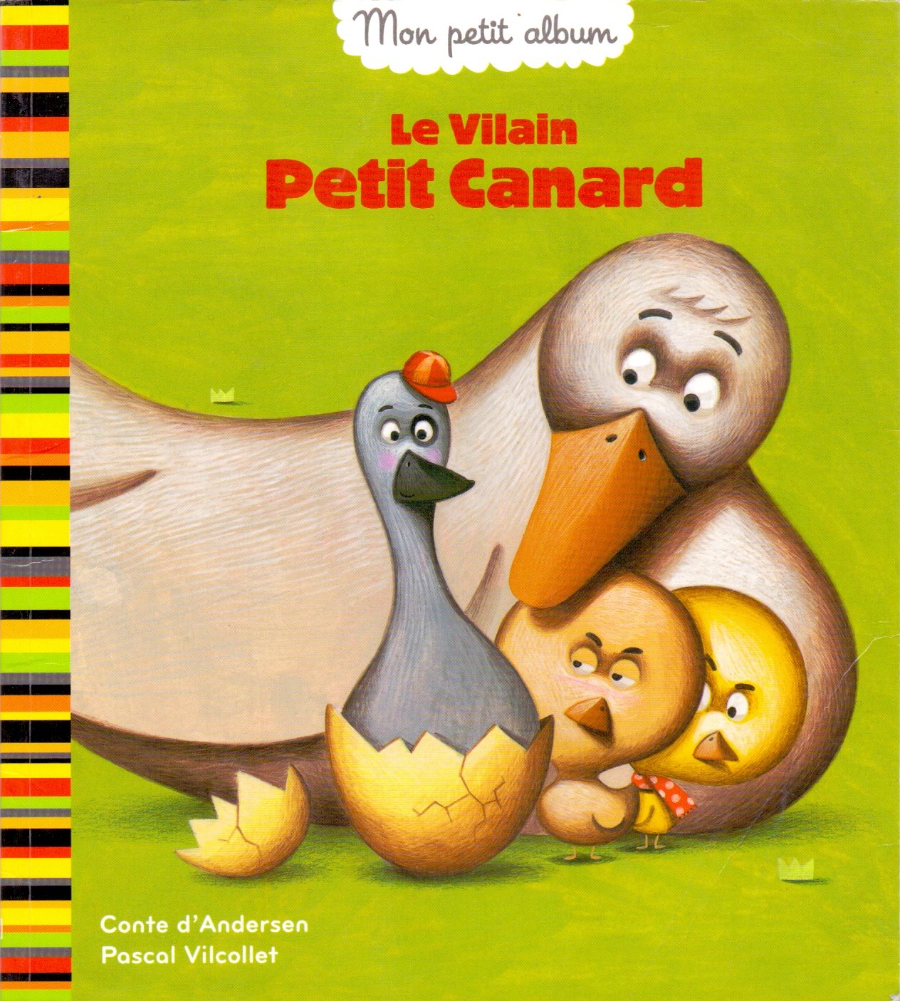 LE VILAIN PETIT CANARD 9782012921474