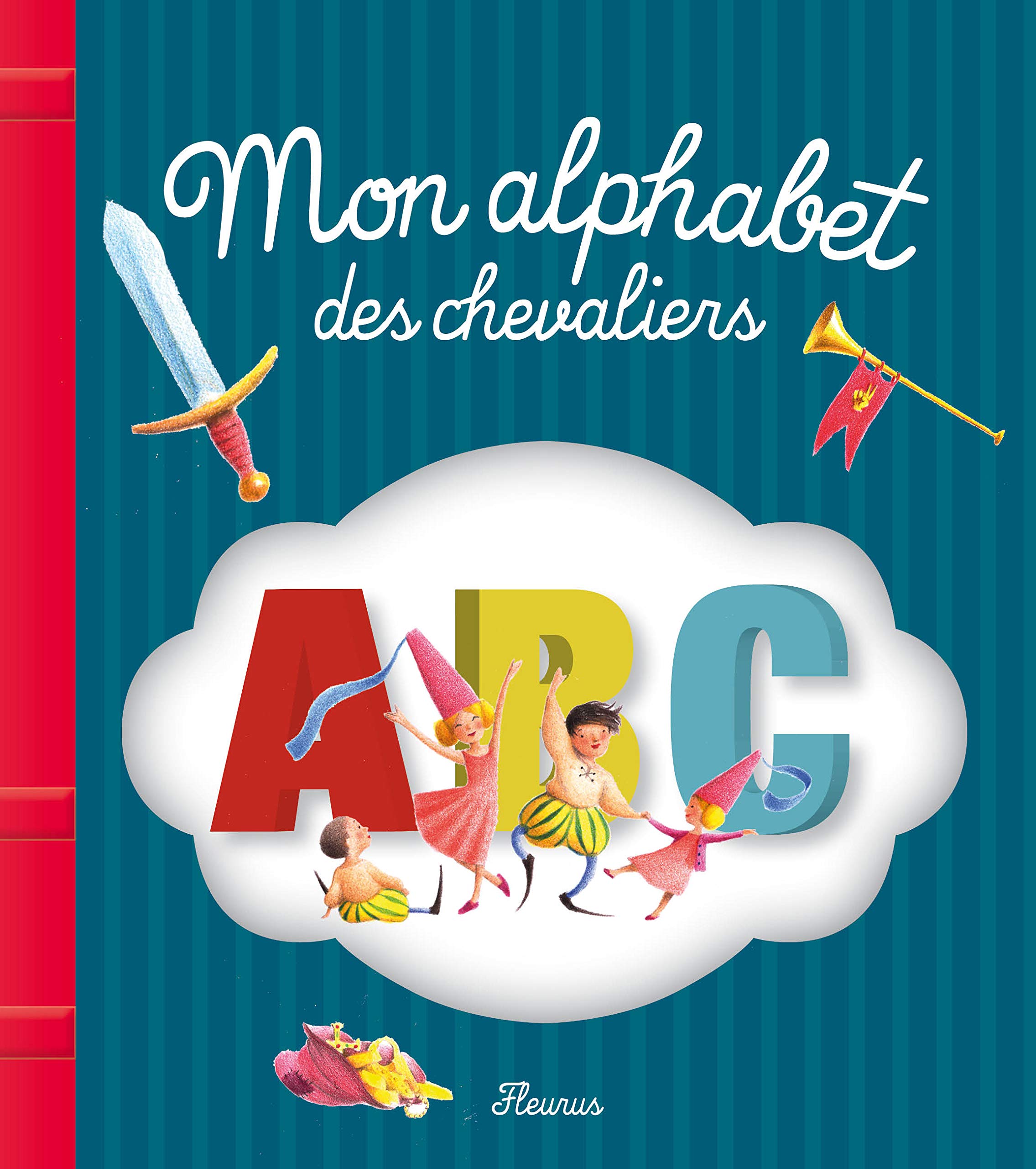 Mon alphabet des chevaliers 9782215120773
