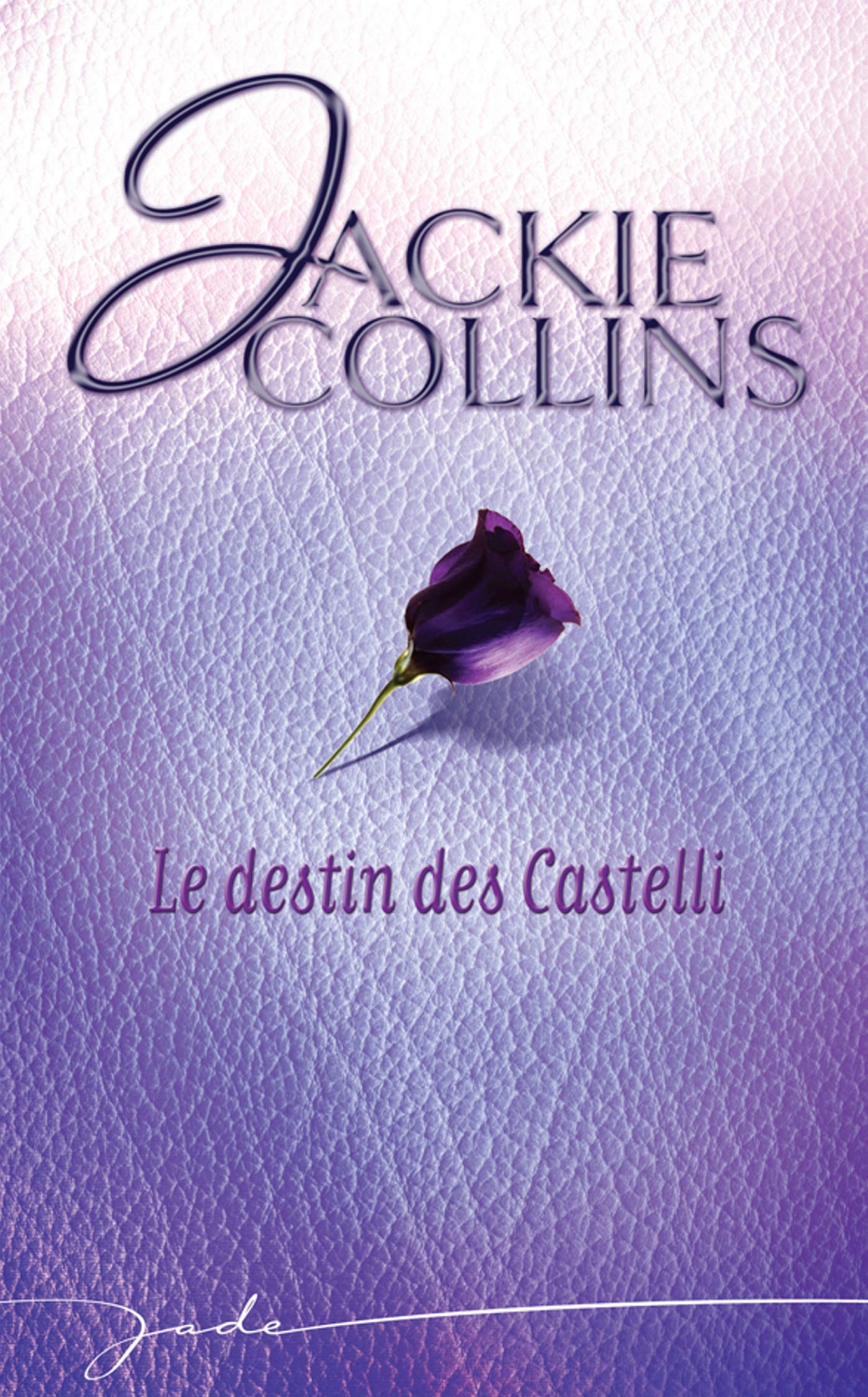 Le destin des Castelli 9782280842723