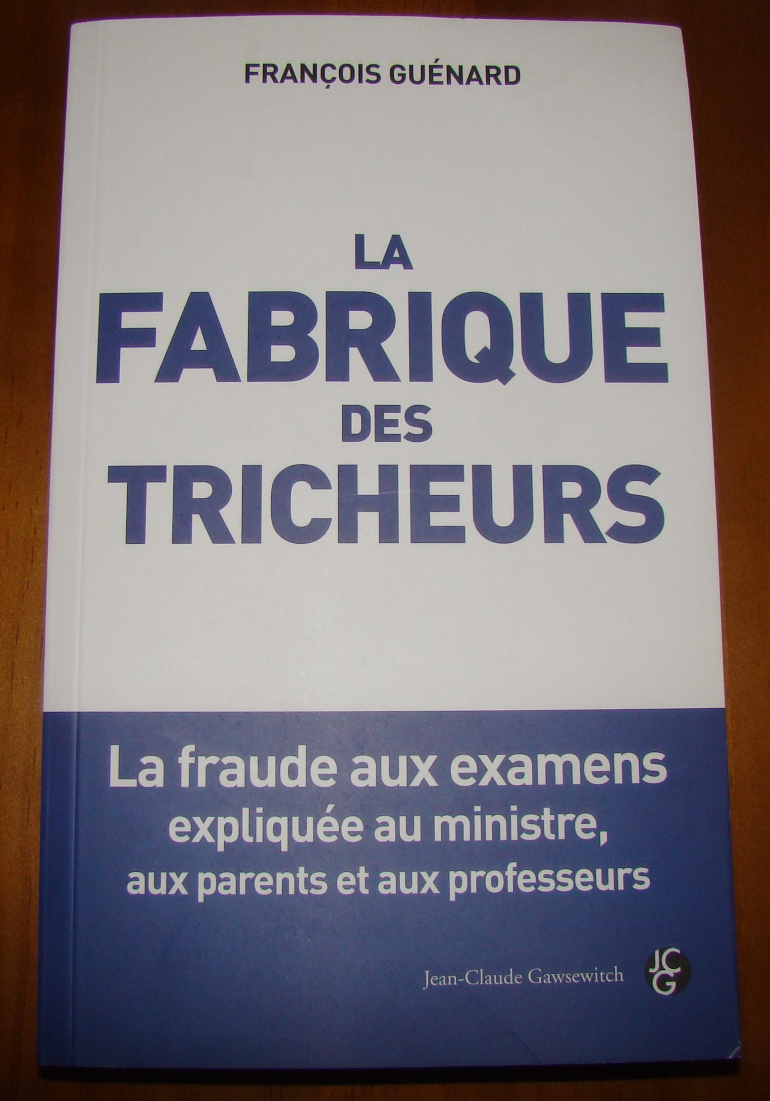 La fabrique des tricheurs 9782350133072