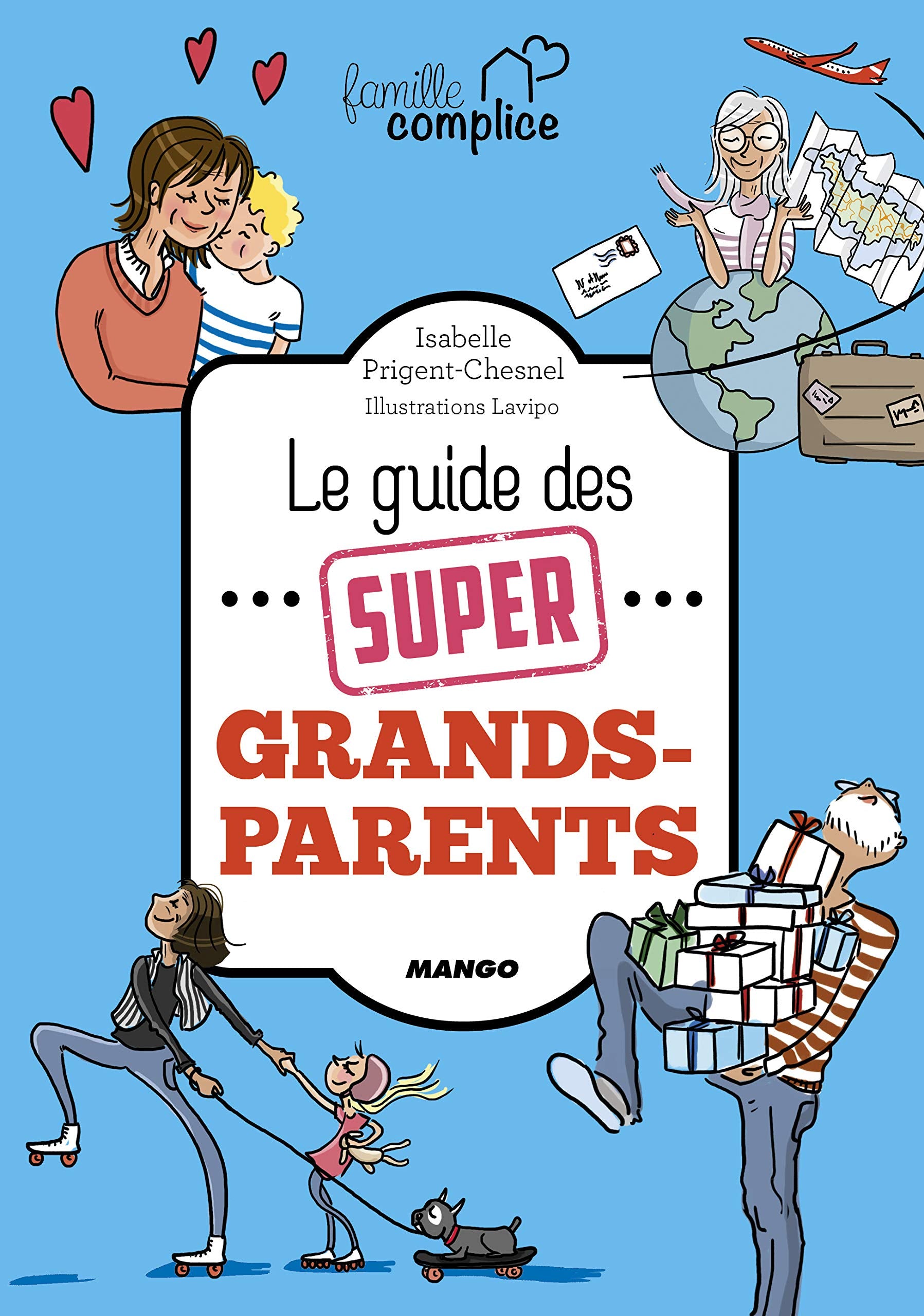 Le guide des super grands-parents 9782317017469