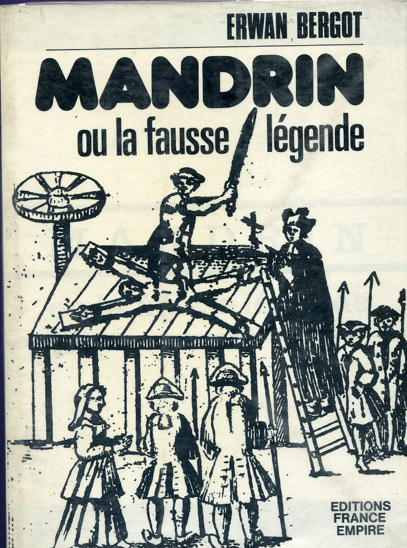 Mandrin ou la fausse légende