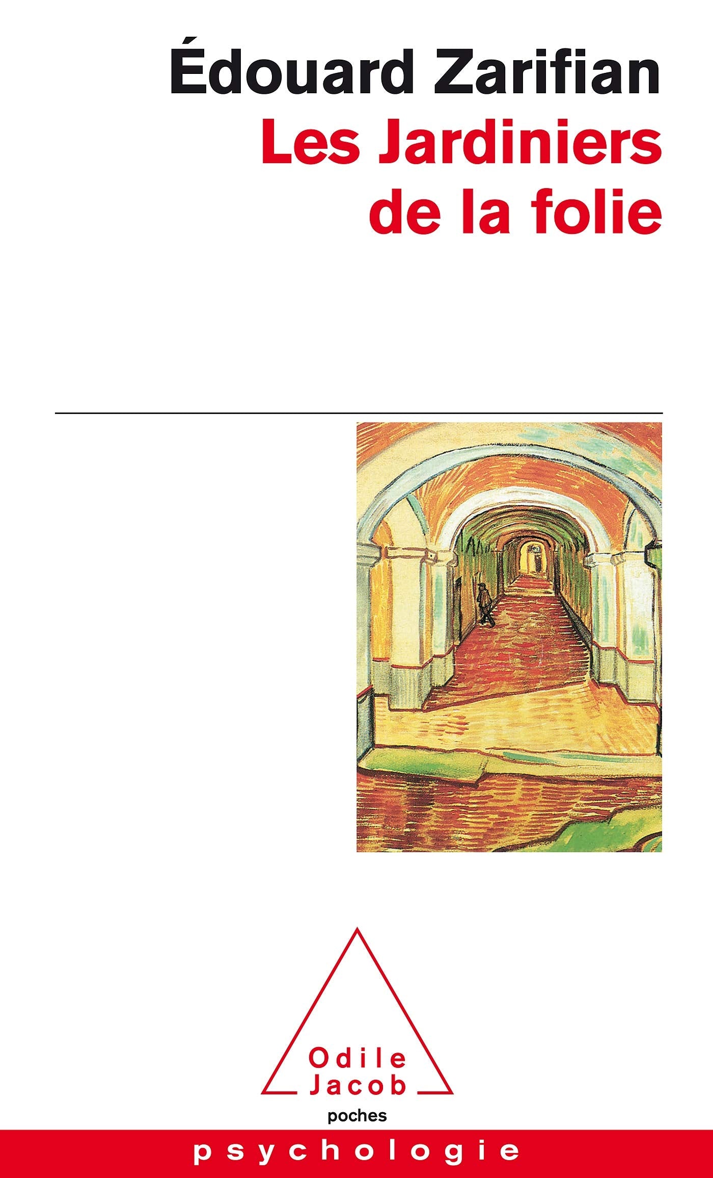 Les Jardiniers de la folie 9782738107978