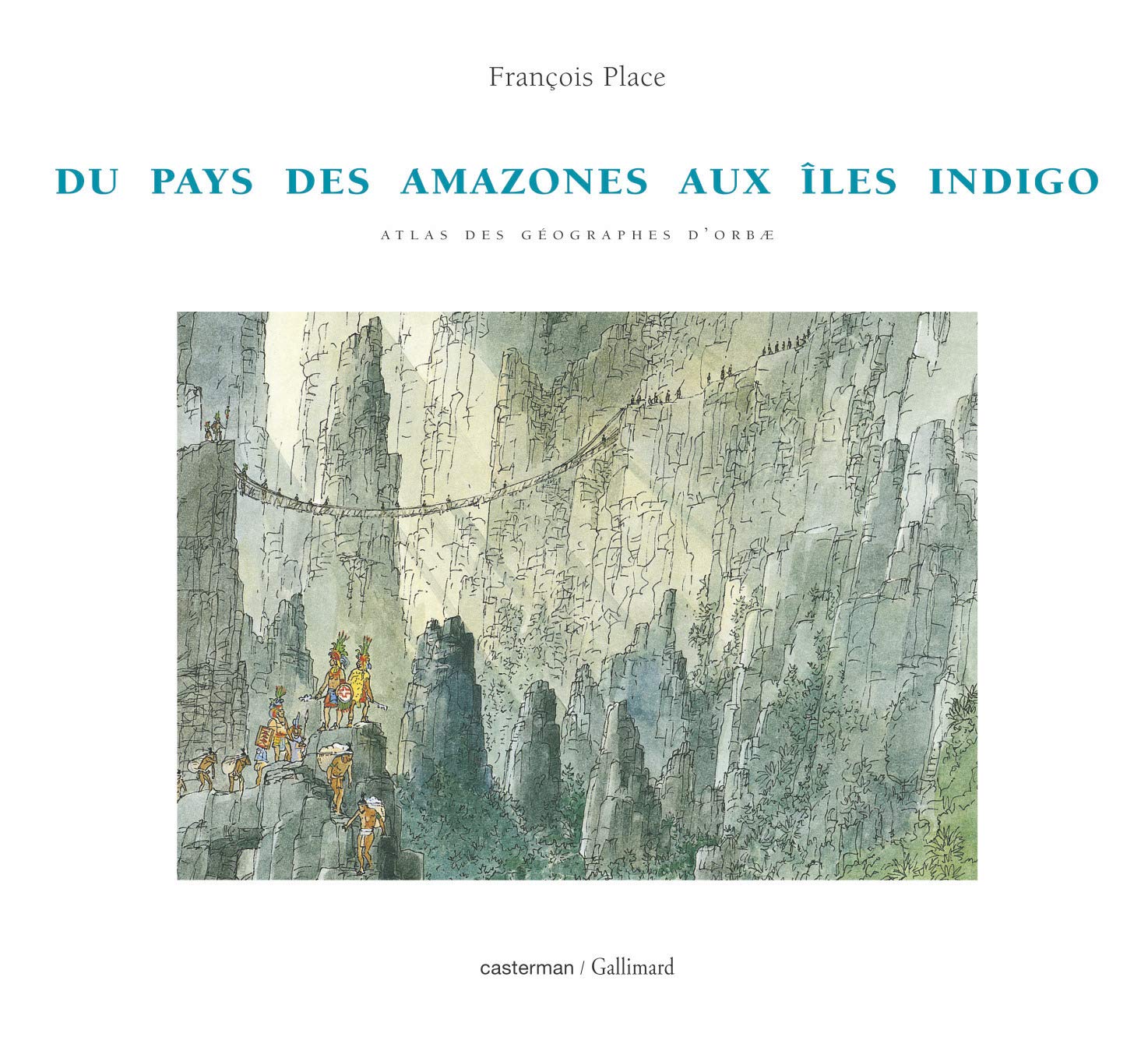 Atlas des géographes d'Orbae, tome 1 : Du pays des amazones aux îles Indigo 9782203142442