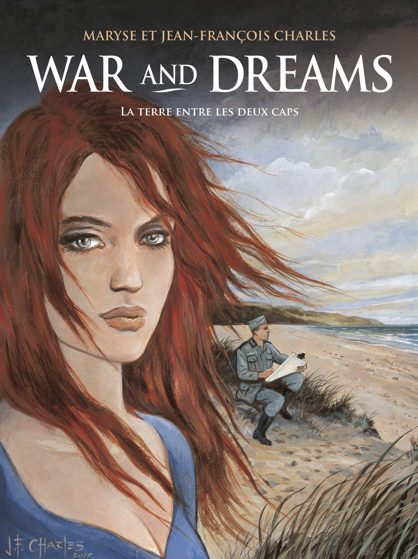 War and dreams: La terre entre les deux caps (1) 9782203015876