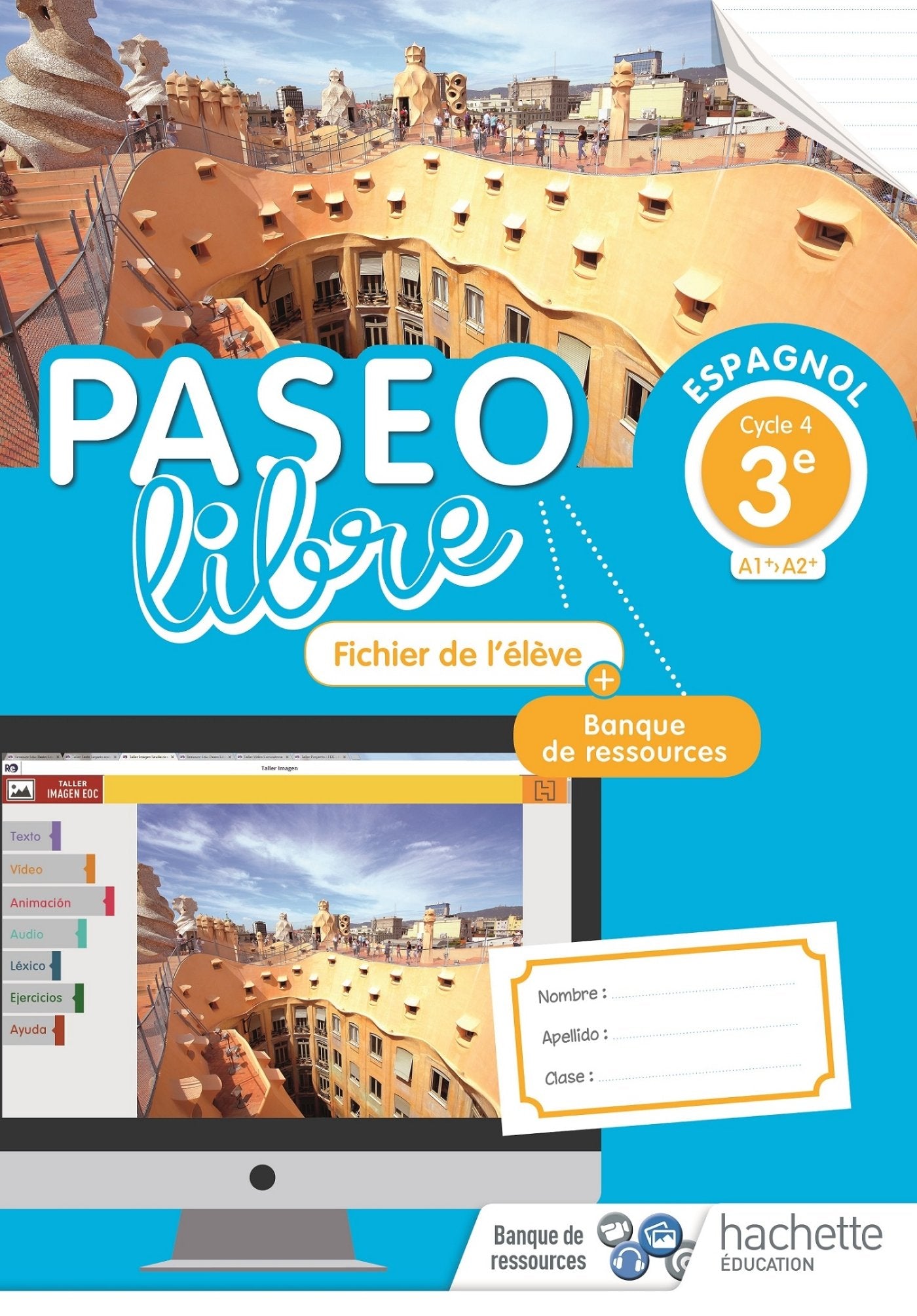 Paseo libre Espagnol 3e - Fichier de l'élève - Éd. 2018 9782012407060