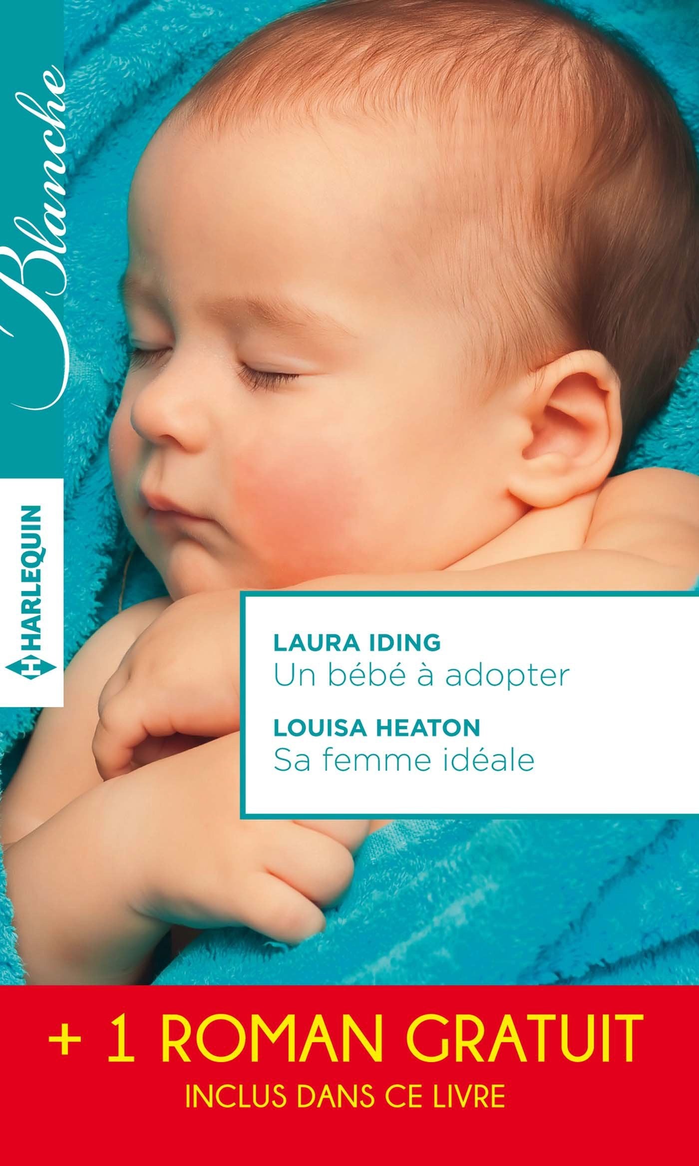 Un bébé à adopter ; Sa femme idéale ; Le chirurgien italien 9782280328852