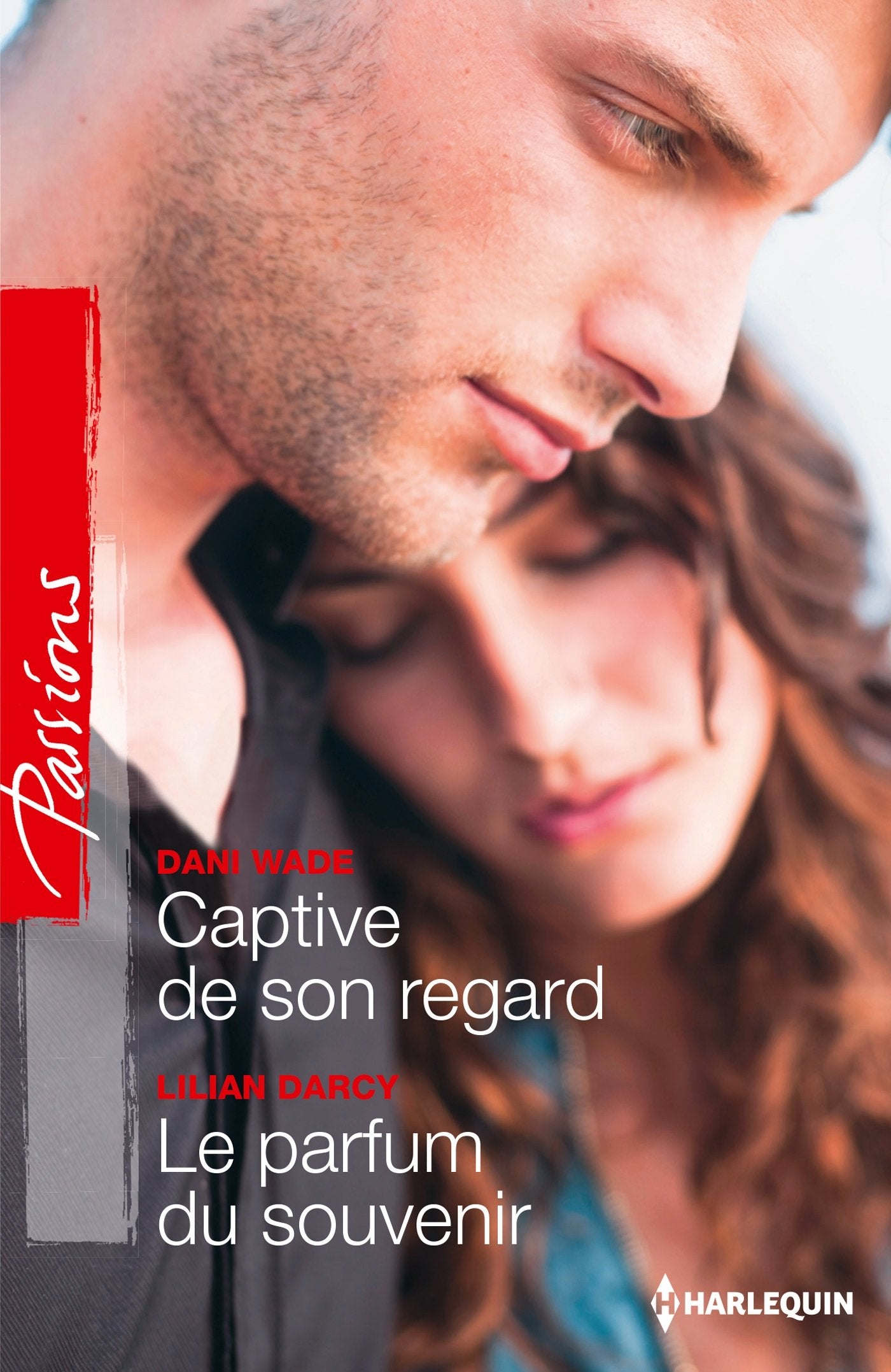 Captive de son regard ; Le parfum du souvenir 9782280313599