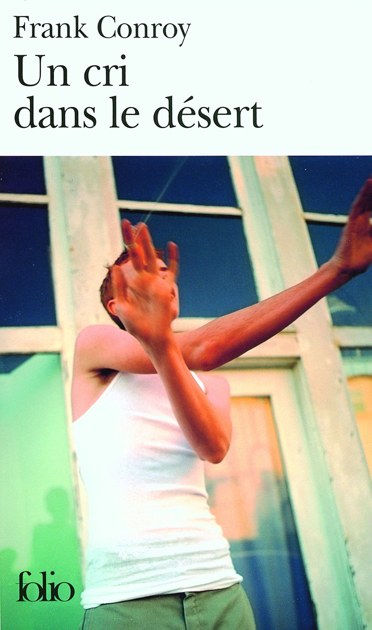 Un cri dans le désert 9782070345595