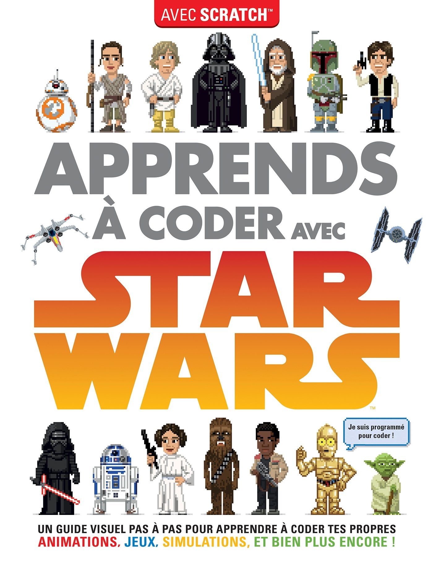 Apprends à coder avec Star Wars 9782017018681