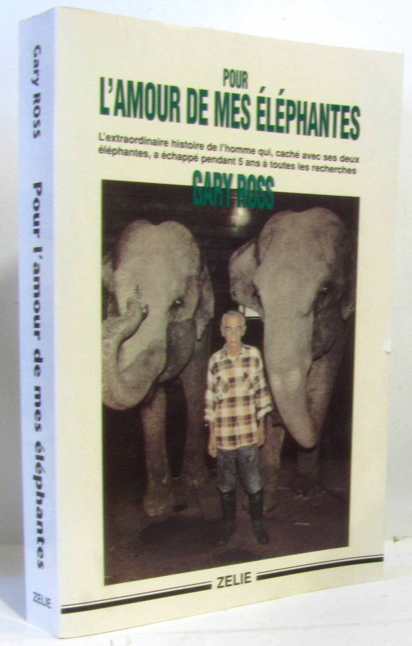 Pour l'amour de mes elephants 9782840690245