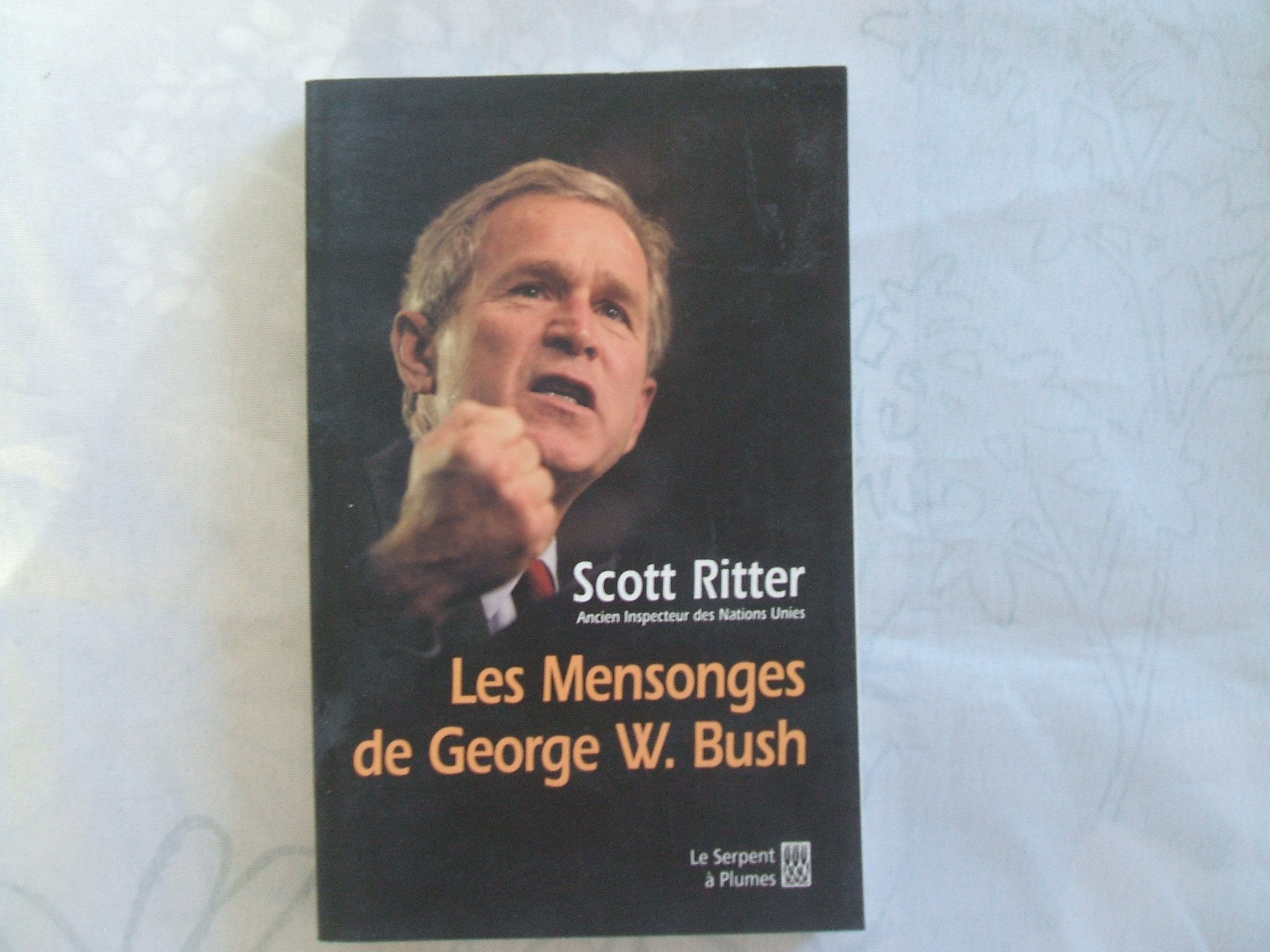 Les mensonges de George W. Bush 9782842615109