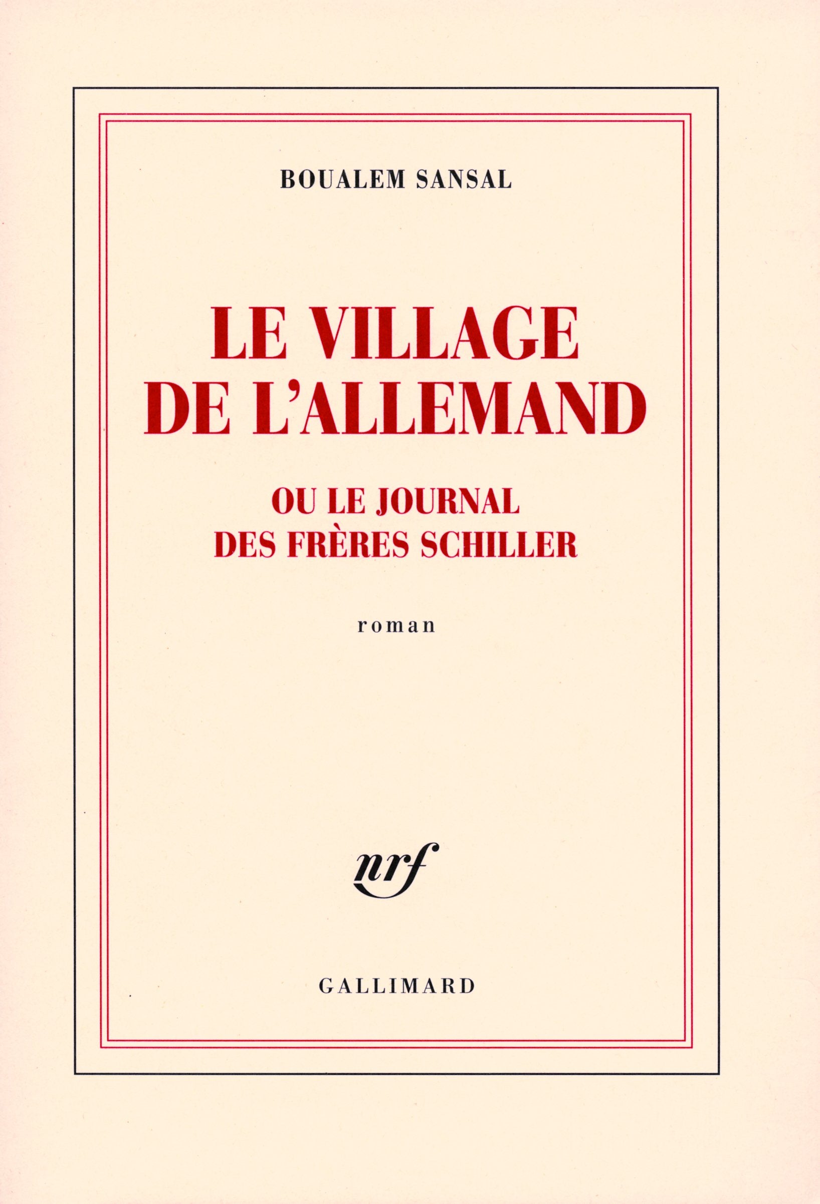 Le village de l'Allemand ou Le journal des frères Schiller 9782070786855