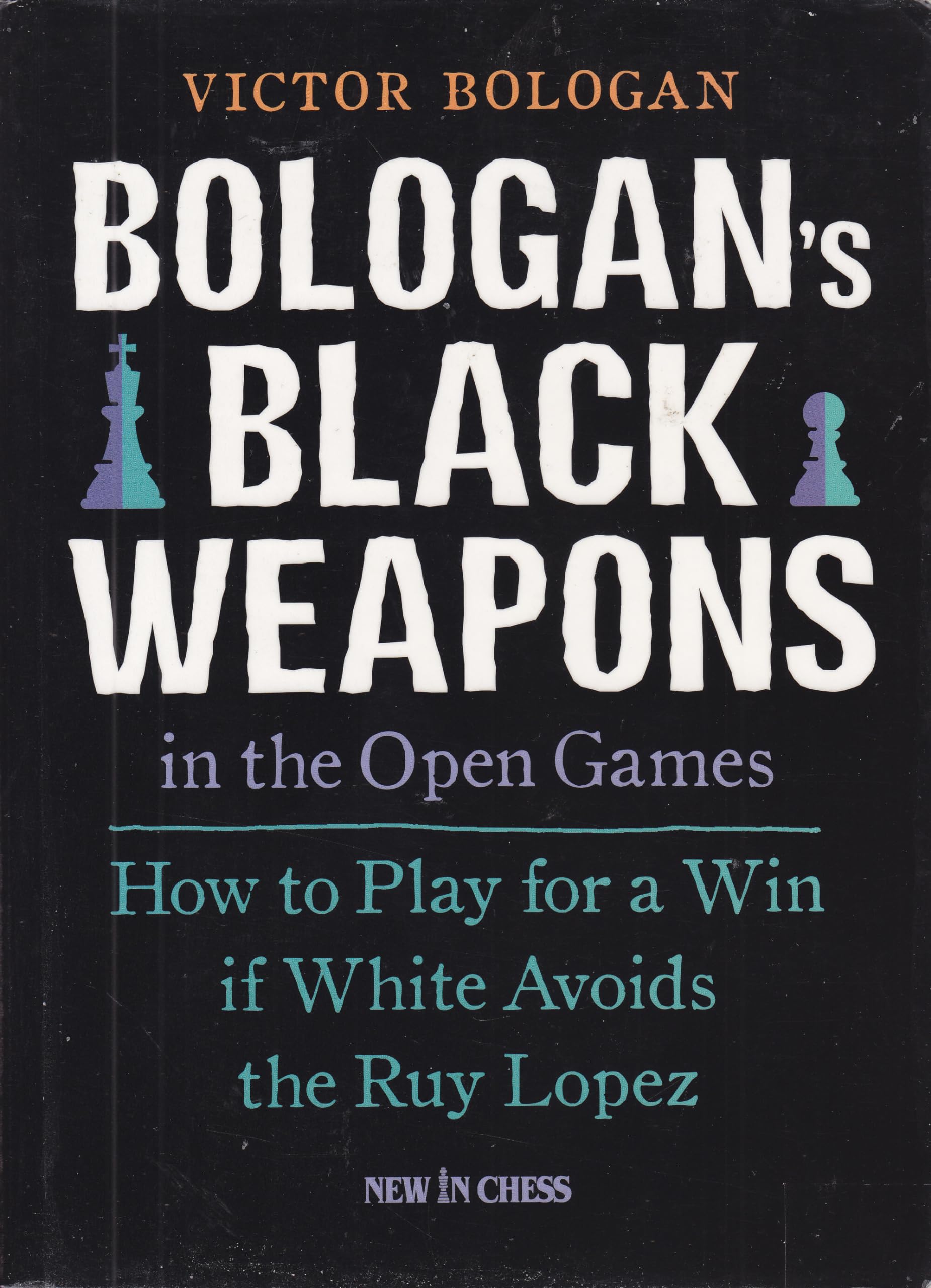 Bologan's Black Weapons in the Open Games 9789056915438