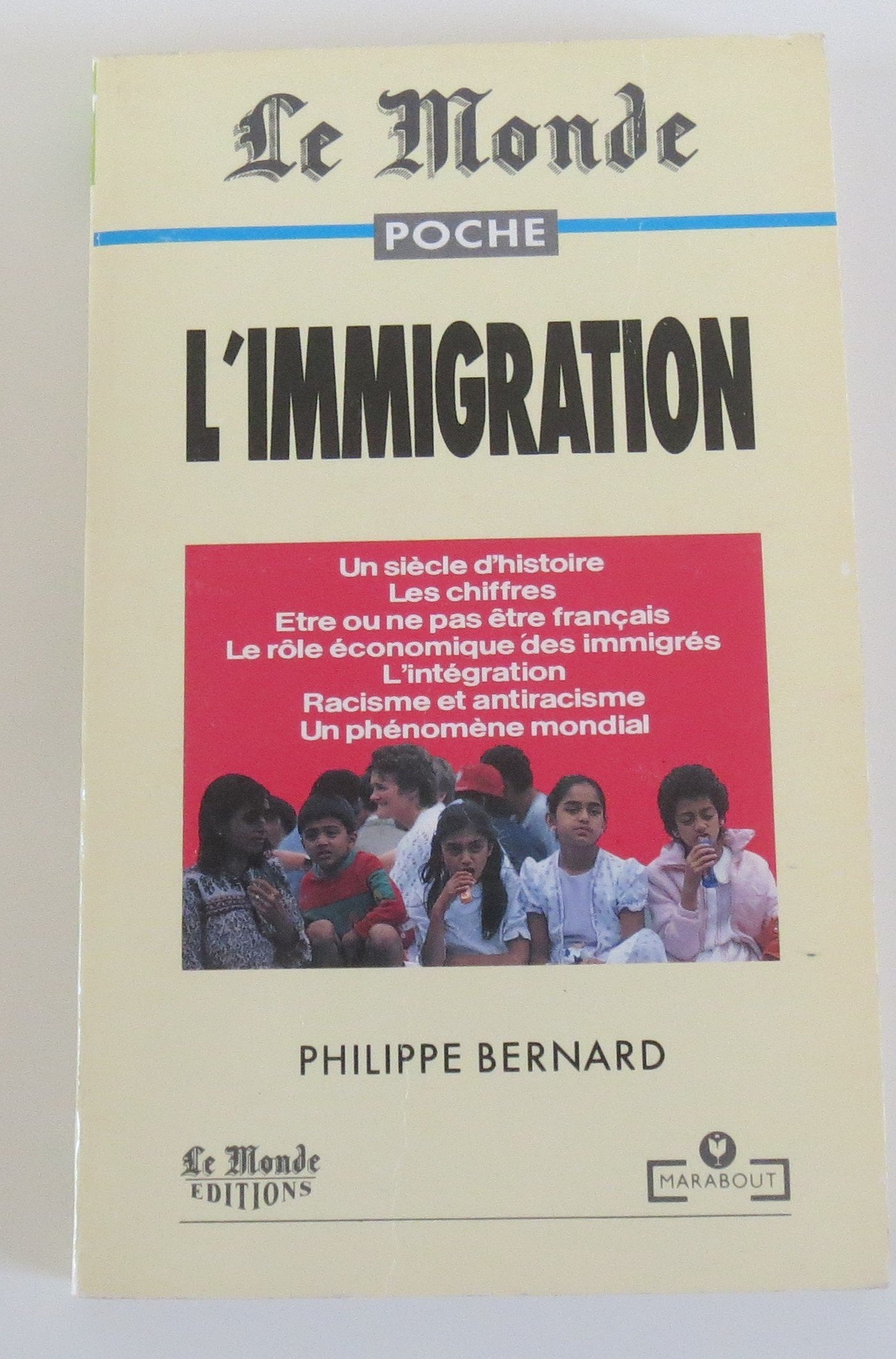 L'Immigration. Les Enjeux De L'Integration 9782501019897