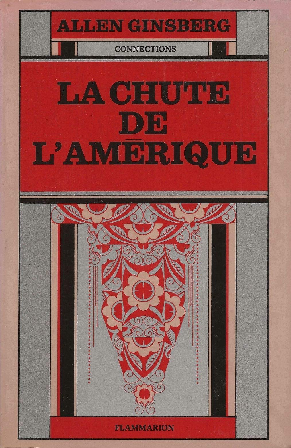 La Chute de l'Amérique: - TRADUIT DE L'AMERICAIN 9782080608307