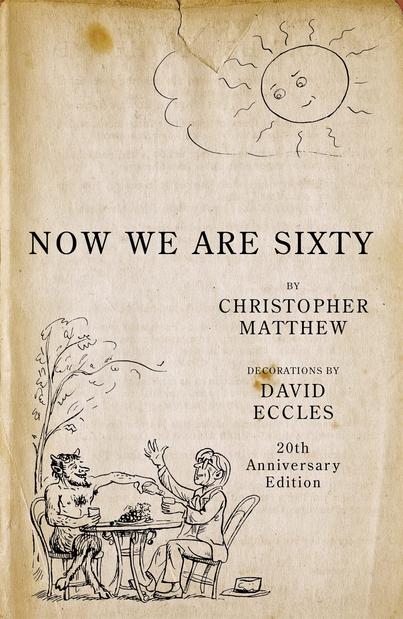 Now We Are Sixty: 20th Anniversary Edition 9780719559792
