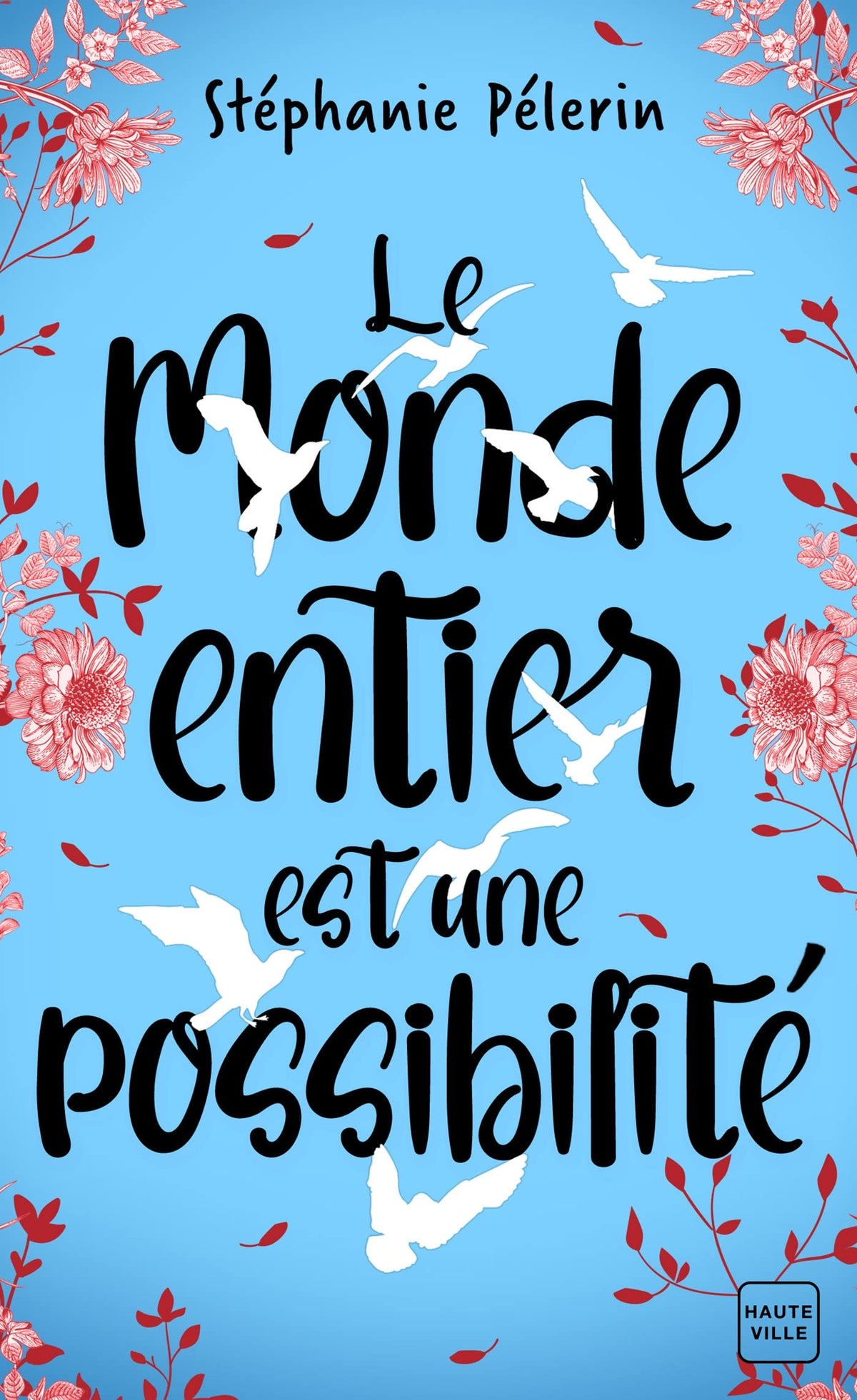 Le monde entier est une possibilité 9782381223377