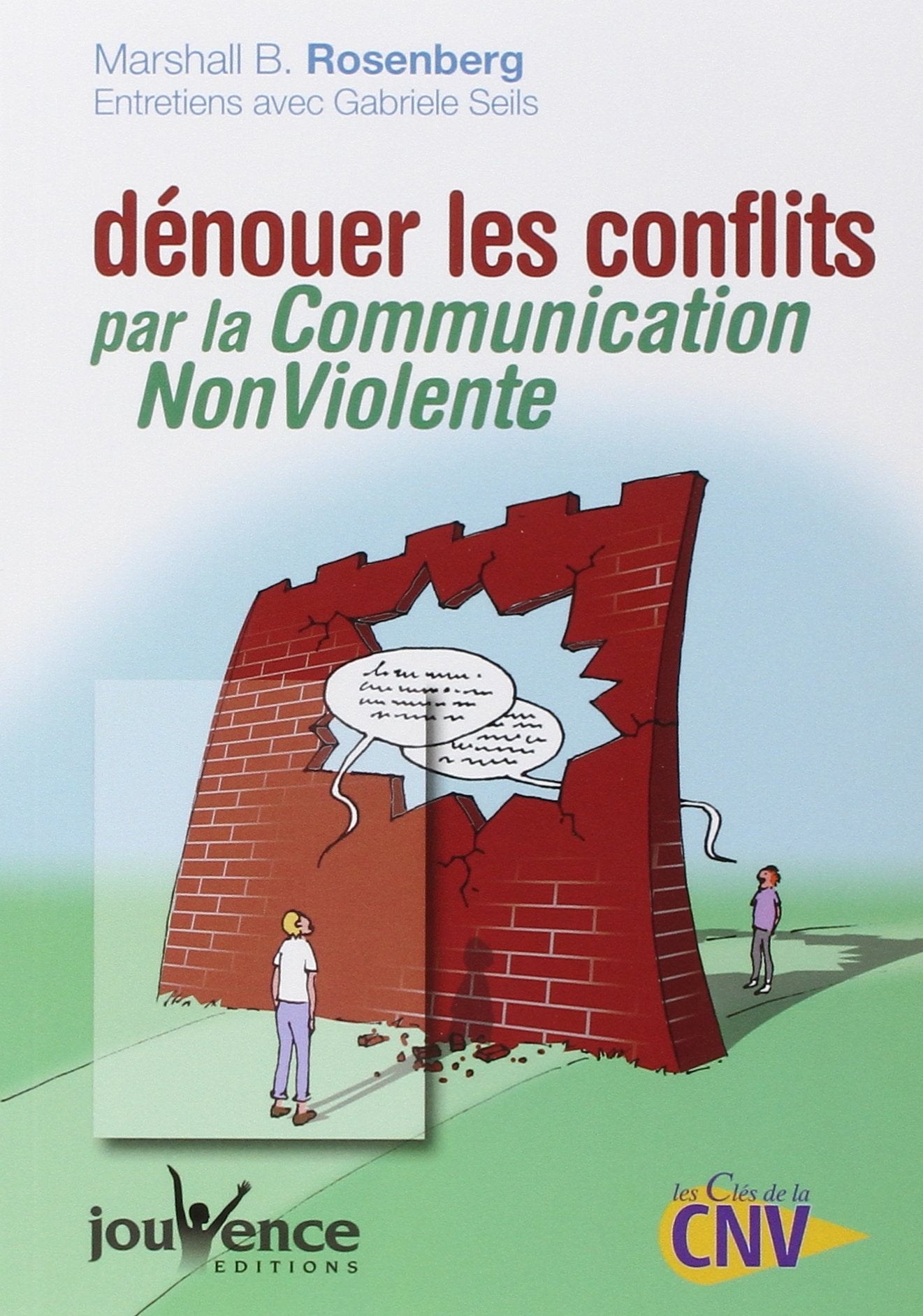 n°221 Dénouer les conflits par la communication non-violente 9782883534964