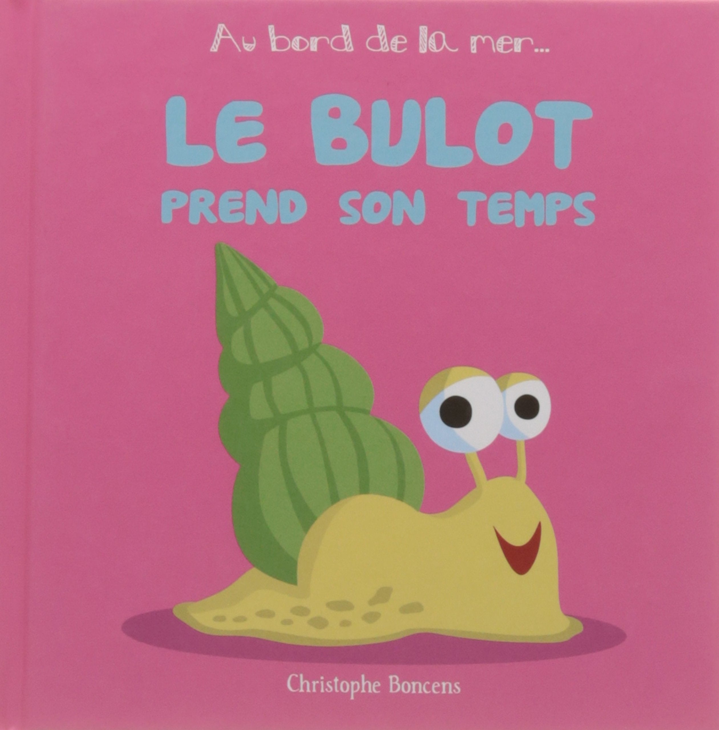 Le bulot prend son temps 9782371331365